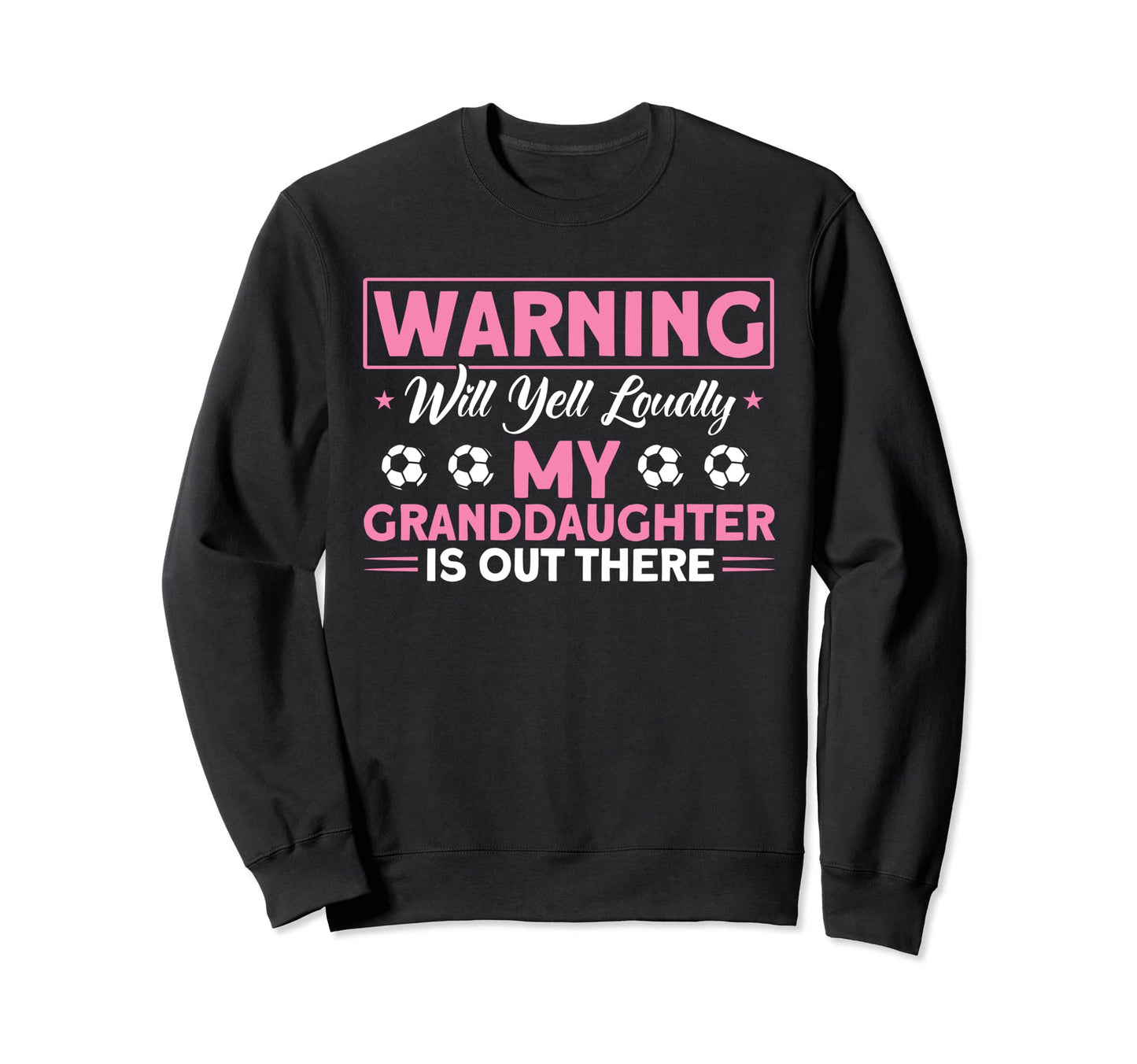 Soccer Grandma Family Sweatshirt - Casual Everyday Wear for Adults - T-Shirt, Sweatshirt, Hoodie