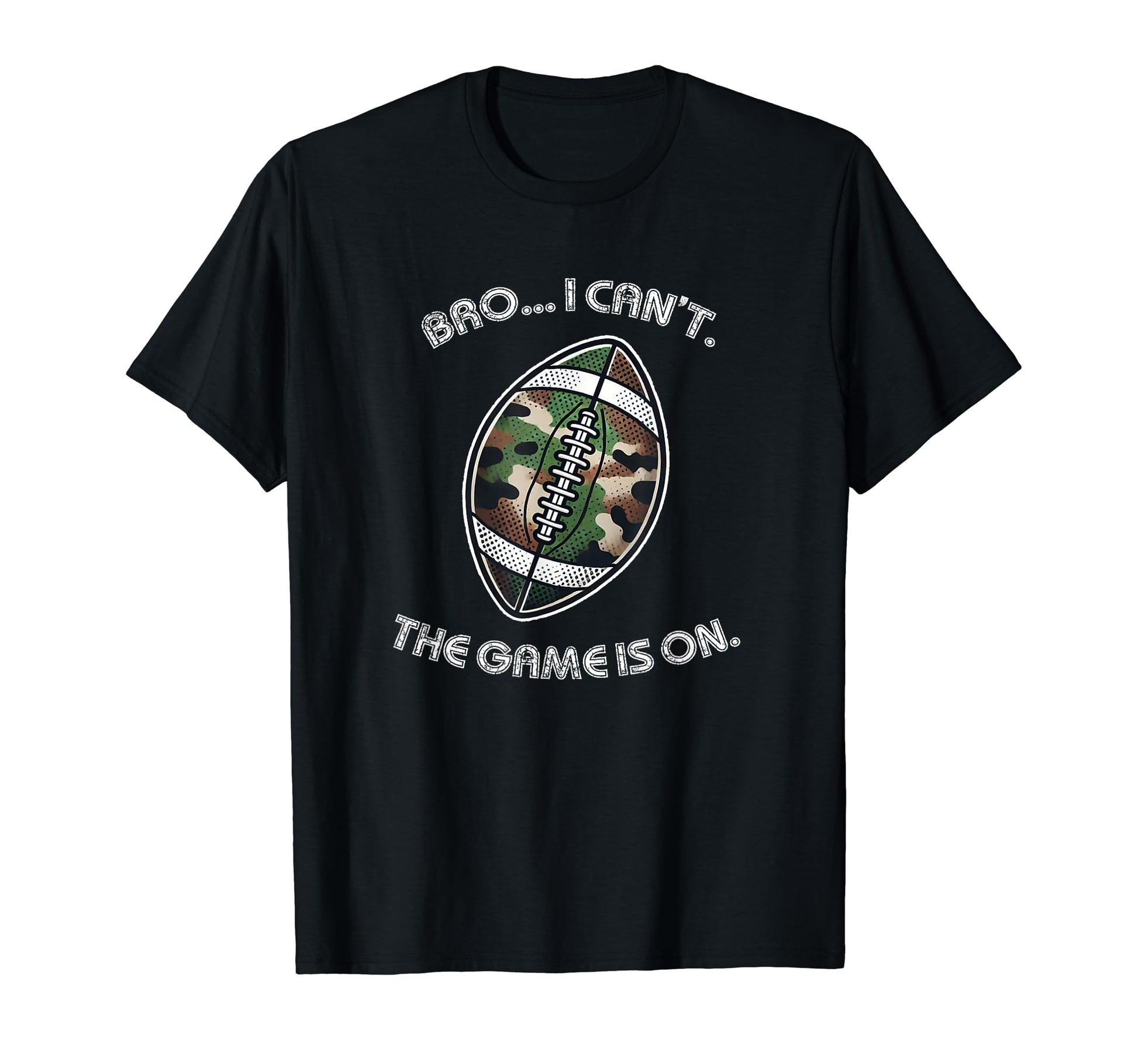 Camo Football Watching Game T-Shirt - Casual Everyday Wear for Adults - T-Shirt, Sweatshirt, Hoodie