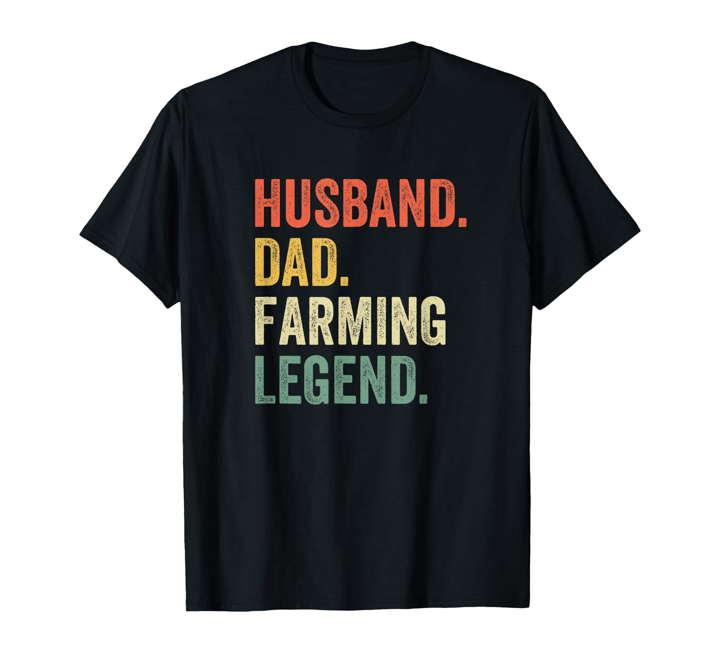 Farmer Husband Dad Farming Legend T-Shirt - Trendy Graphic Men Women - T-Shirt, Sweatshirt, Hoodie