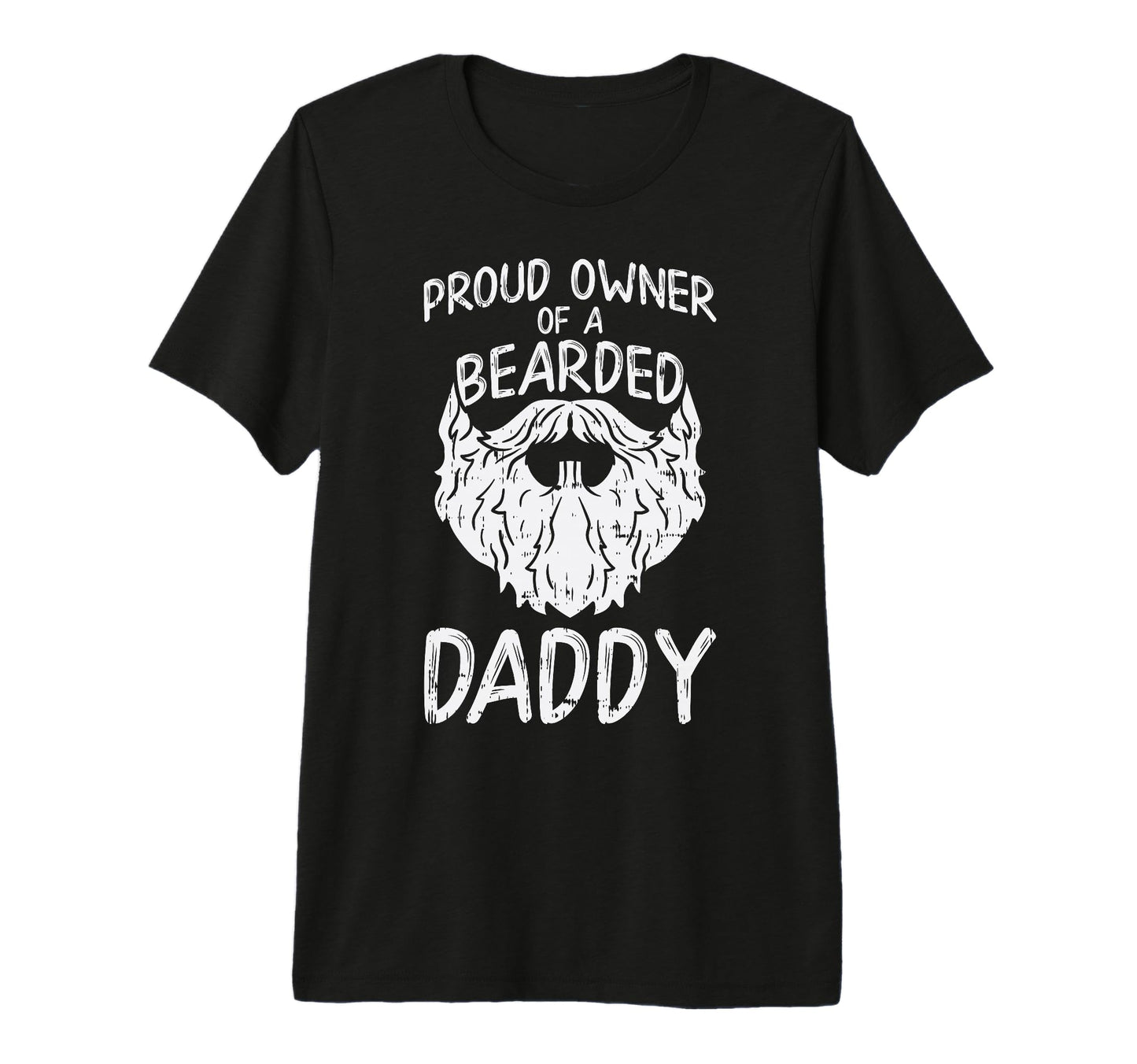 Proud Owner Bearded Daddy Son Dad T-Shirt - Aesthetic Graphic for Adults - T-Shirt, Sweatshirt, Hoodie