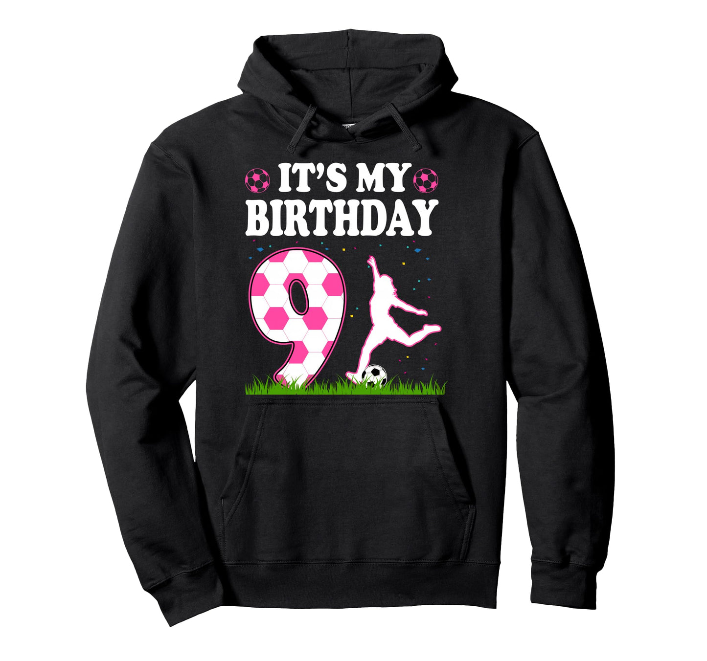 Its My 9Th Birthday Soccer Theme 9 Hoodie - Casual Everyday Wear Unisex - T-Shirt, Sweatshirt, Hoodie