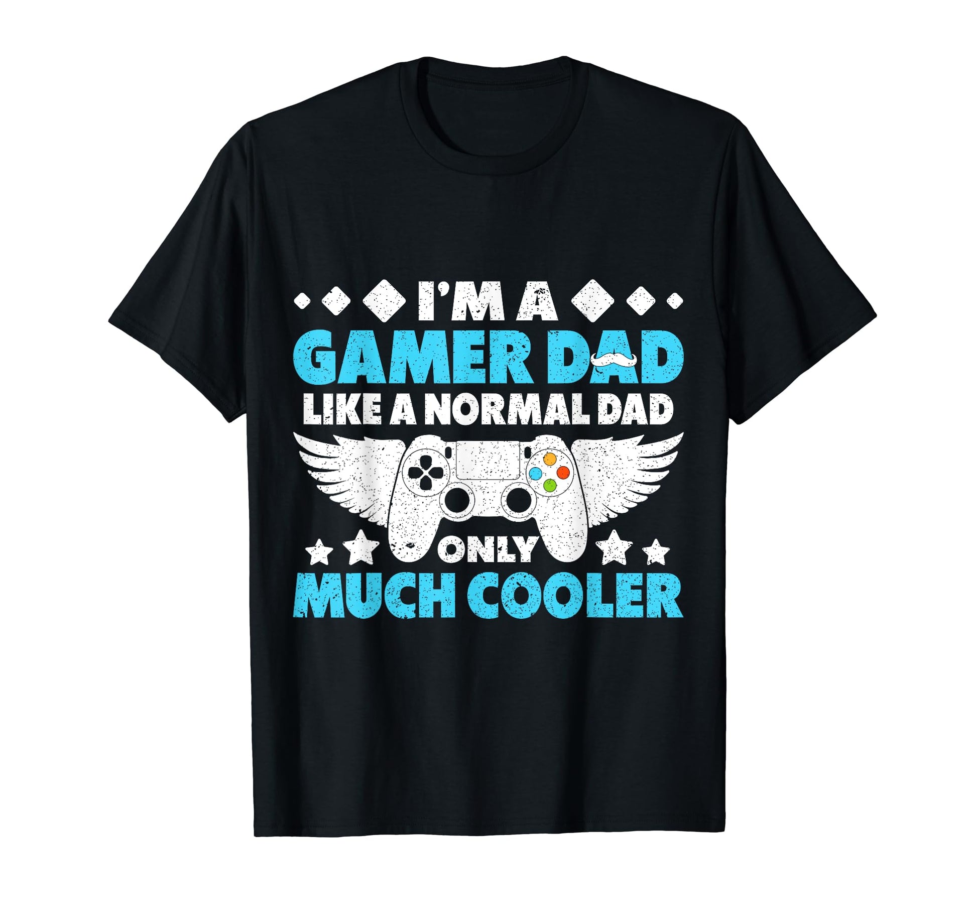 Im Gamer Dad Like Normal Dad Video T-Shirt - Fun Novelty Design for Adults - T-Shirt, Sweatshirt, Hoodie