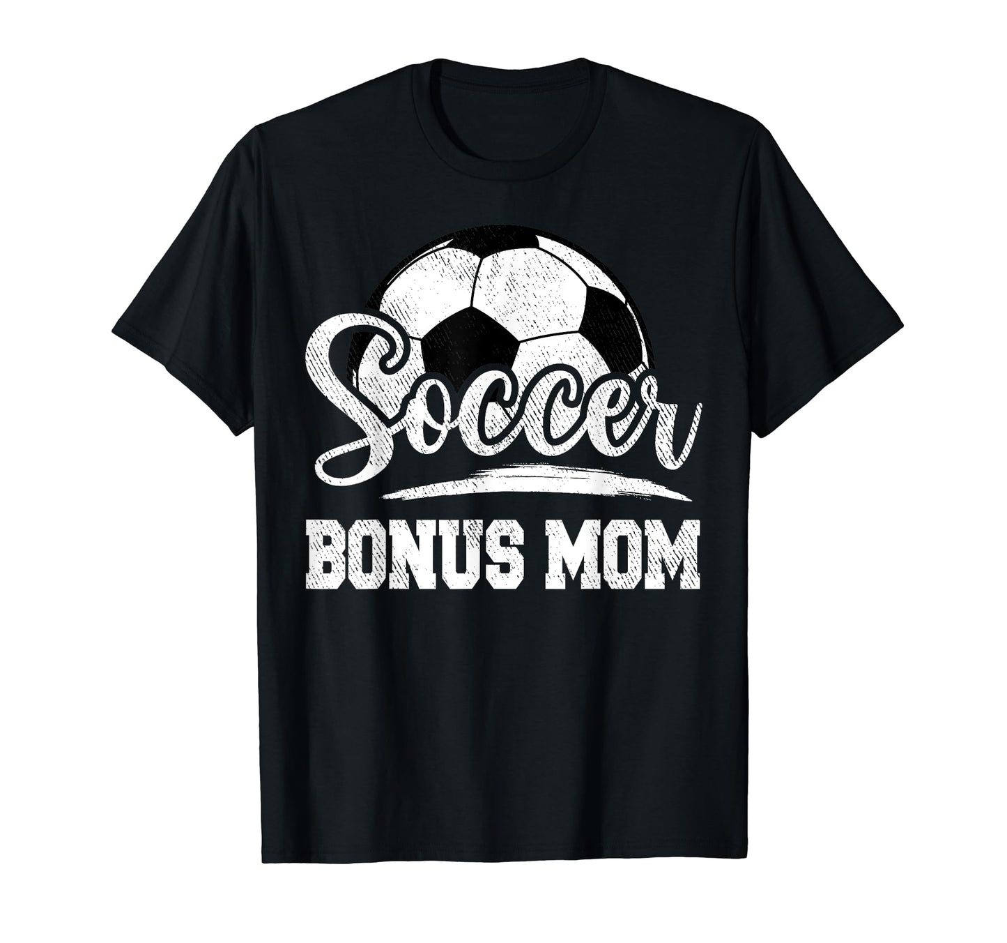 Soccer Bonus Mom Soccer Player Game Day T-Shirt - Trendy Graphic Men Women - T-Shirt, Sweatshirt, Hoodie