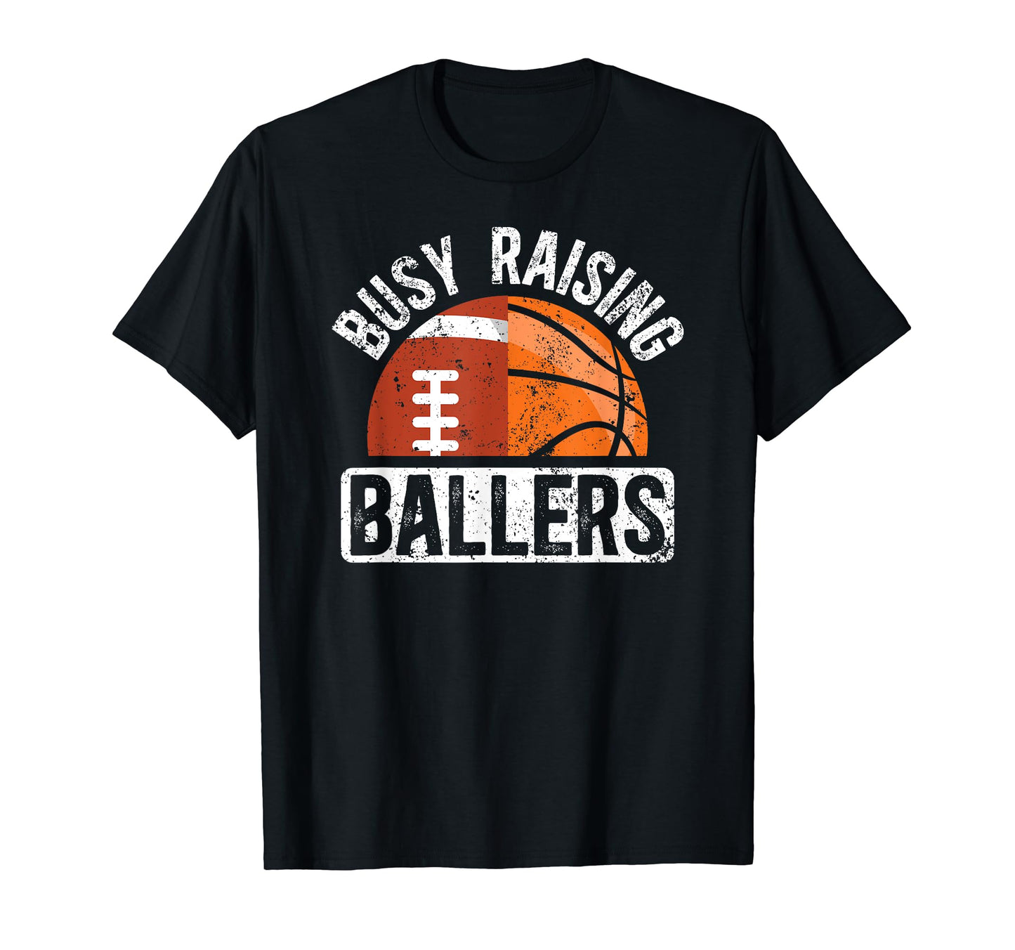Busy Raising Ballers Basketball T-Shirt - Minimalist Print Men Women - T-Shirt, Sweatshirt, Hoodie