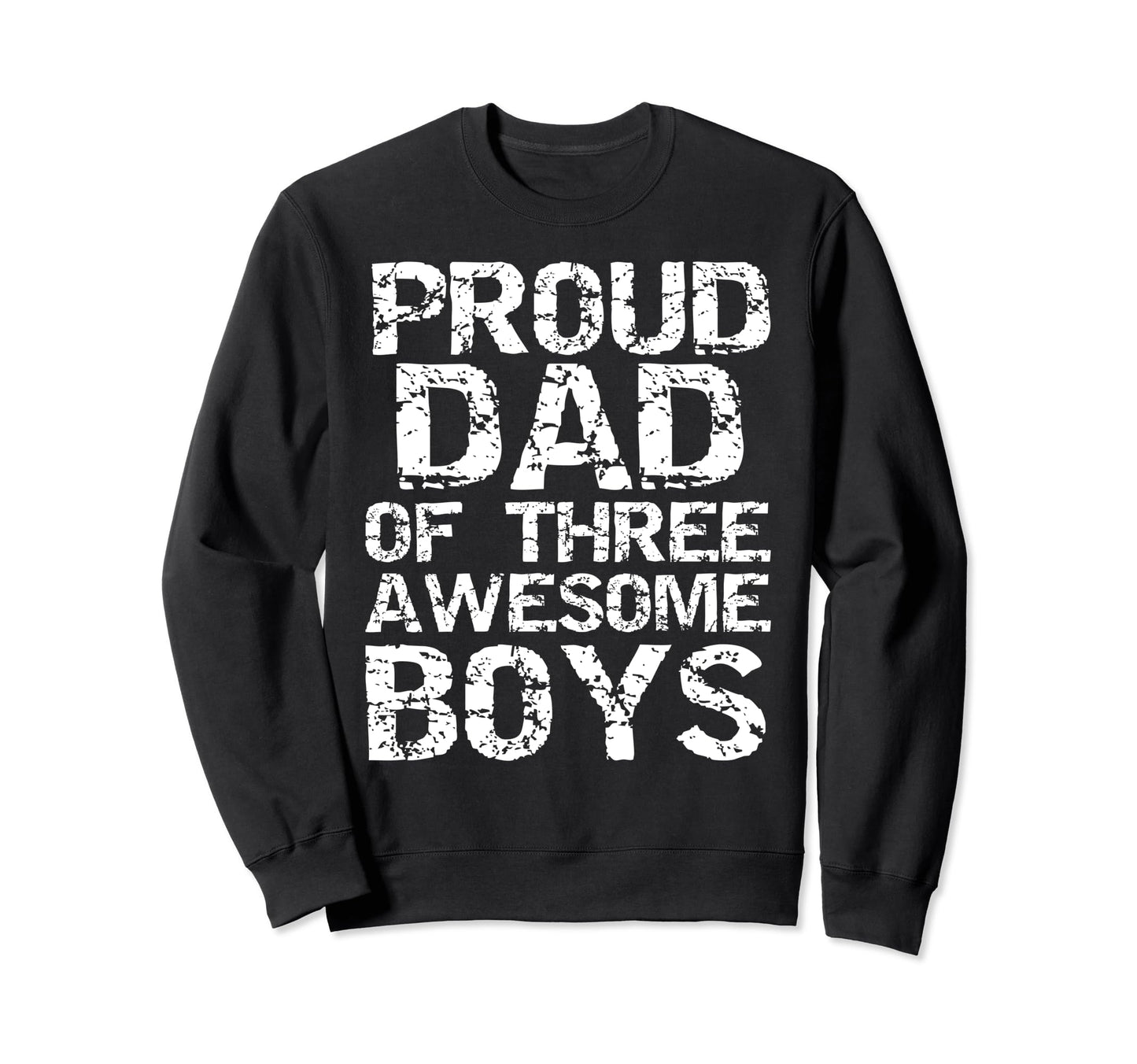 Third Son Announcement Proud Dad Sweatshirt - Aesthetic Graphic Unisex - T-Shirt, Sweatshirt, Hoodie