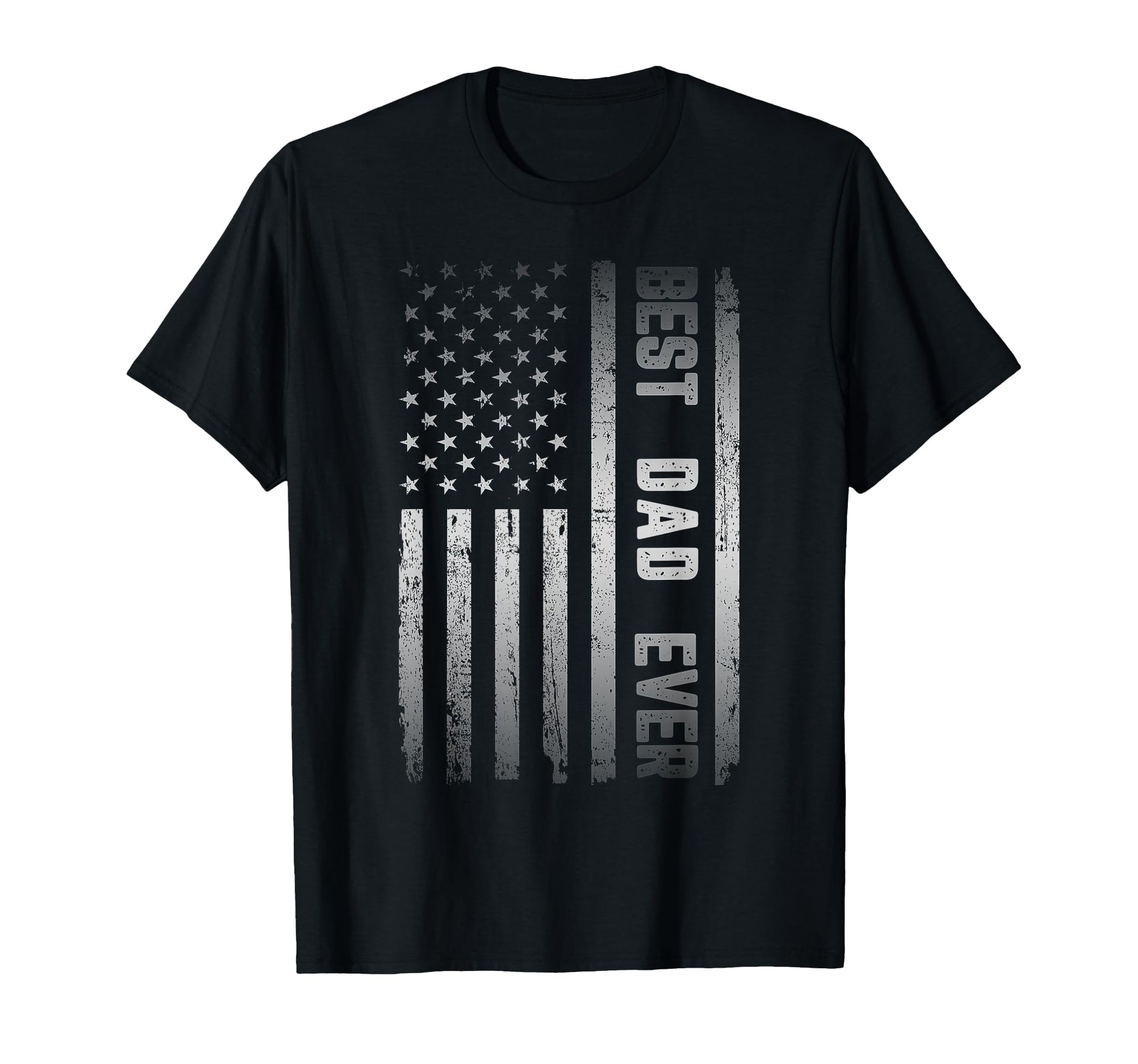 Best Dad Ever American Us Flag Fathers Day T-Shirt - Trendy Graphic Unisex - T-Shirt, Sweatshirt, Hoodie