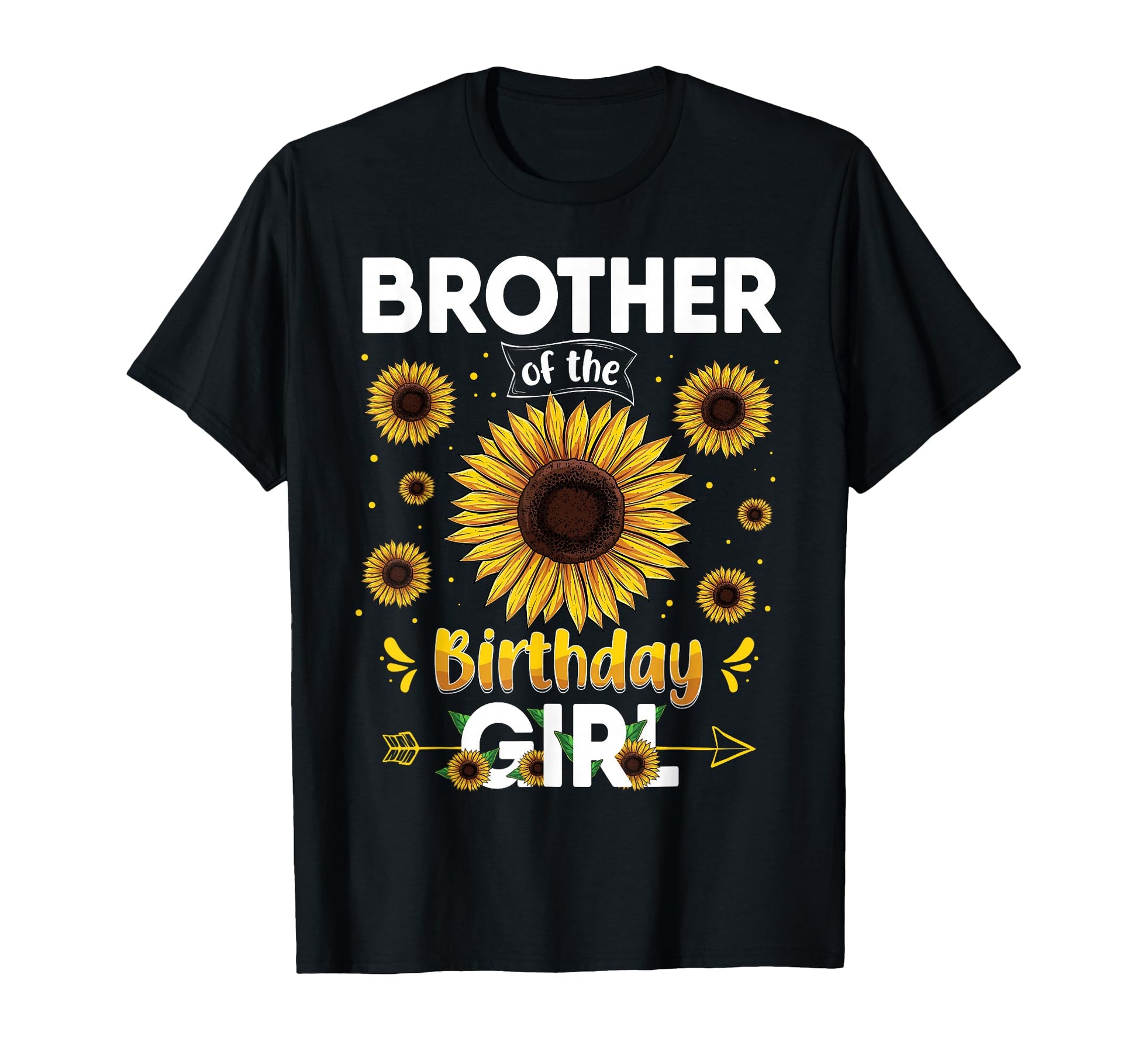 Brother Birthday Sunflower Party T-Shirt - Fun Novelty Design for Adults - T-Shirt, Sweatshirt, Hoodie