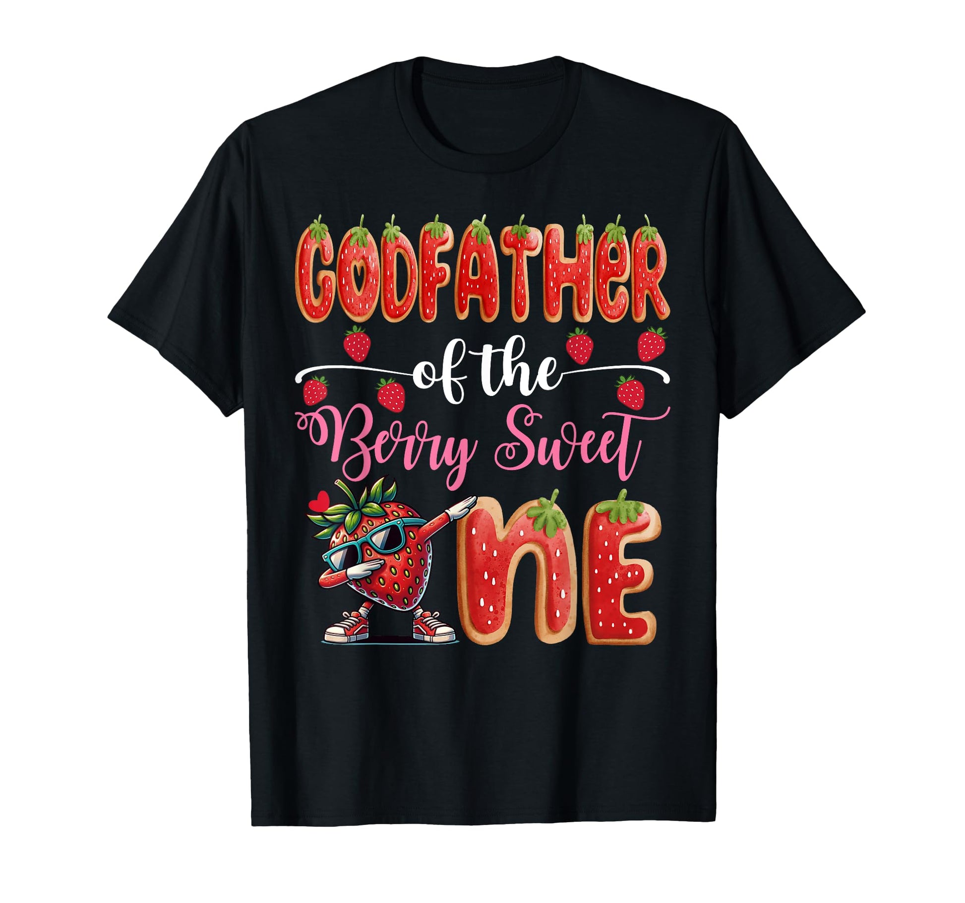 Godfather Berry Sweet One Strawberry T-Shirt - Novelty Apparel for Adults - T-Shirt, Sweatshirt, Hoodie