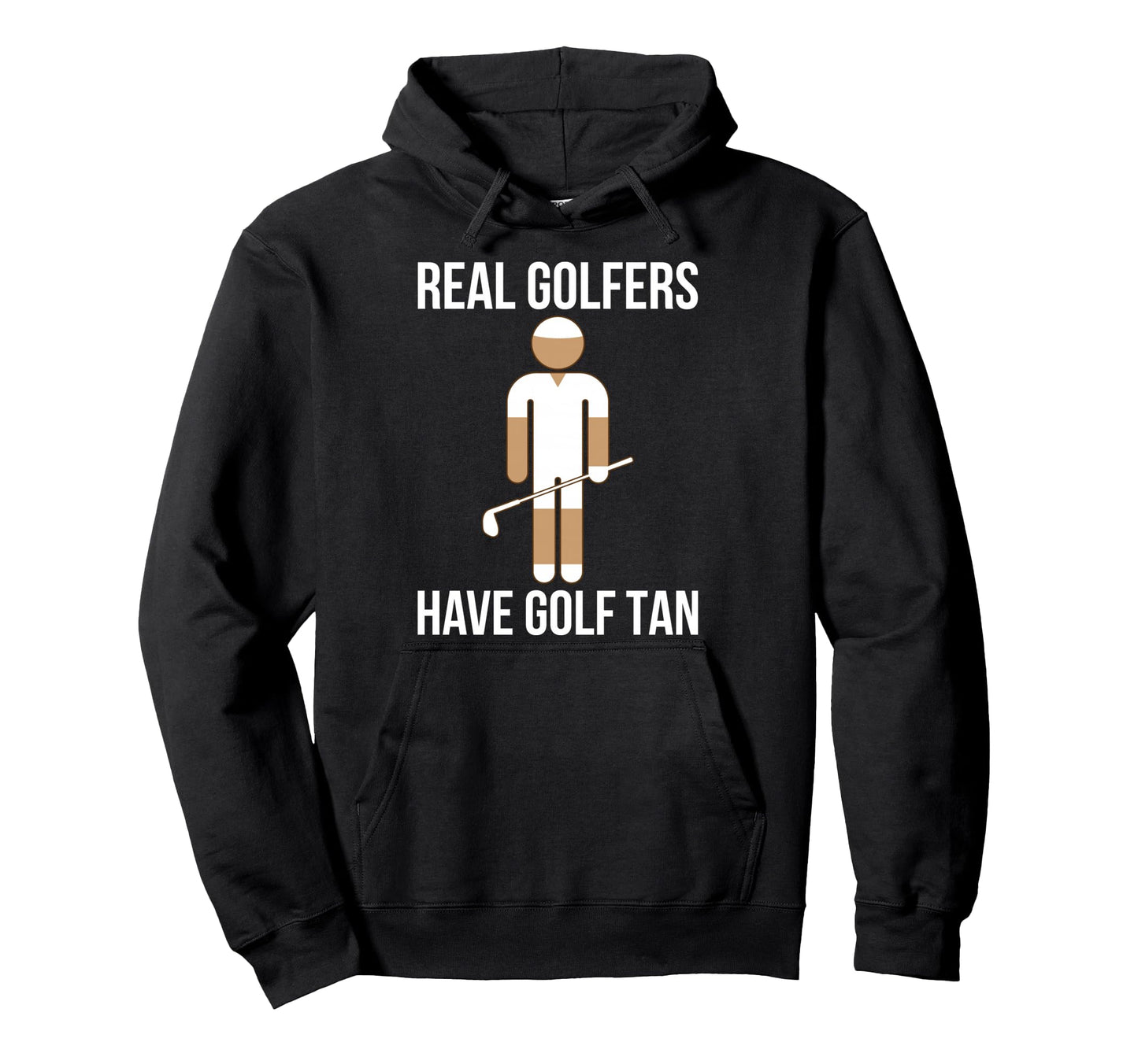 Real Golfers Have Golf Tan Funny Golf Hoodie - Custom Art Print Unisex - T-Shirt, Sweatshirt, Hoodie