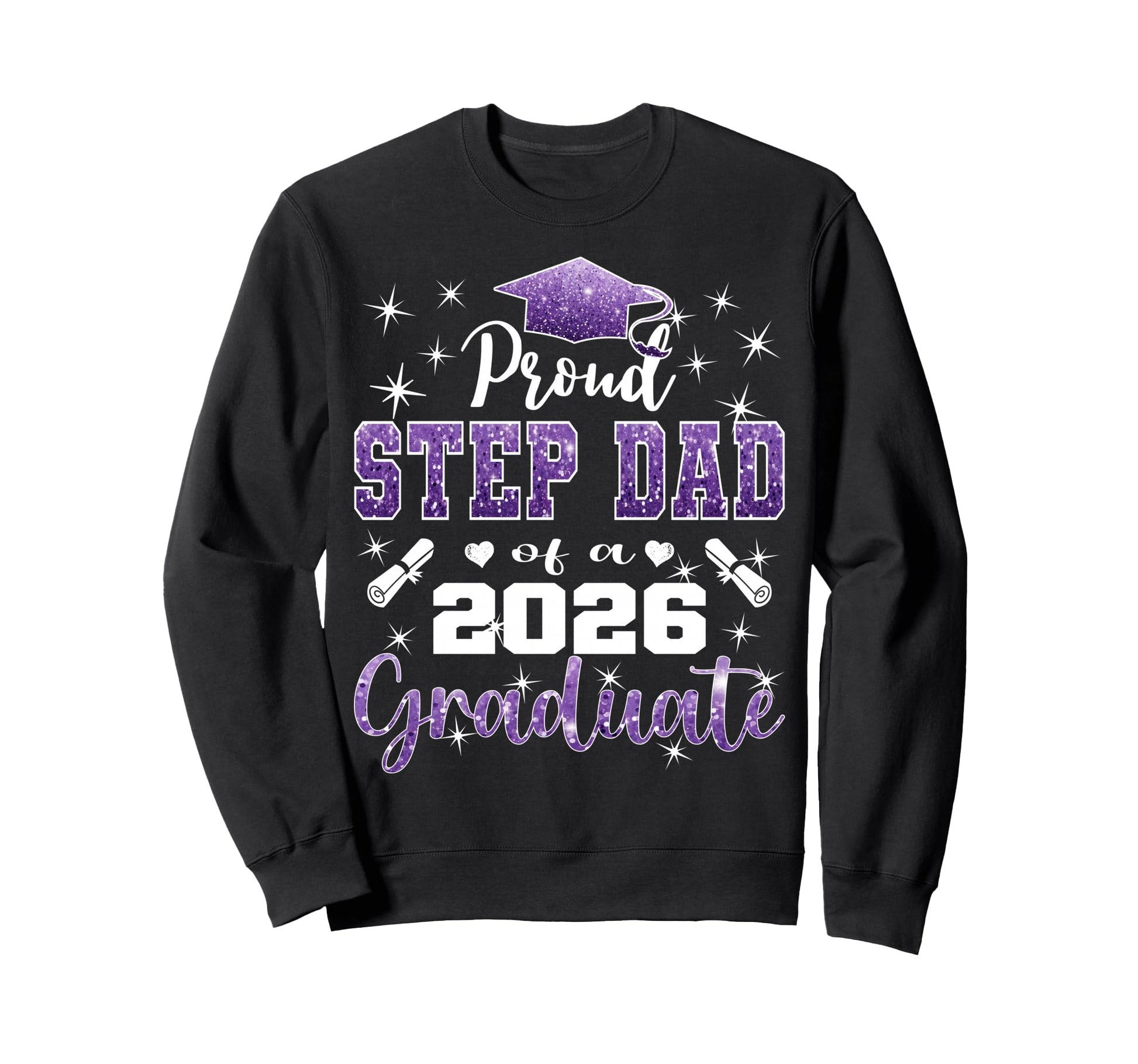 Super Proud Step Dad 2026 Graduate Sweatshirt - Unique Graphic for Adults - T-Shirt, Sweatshirt, Hoodie