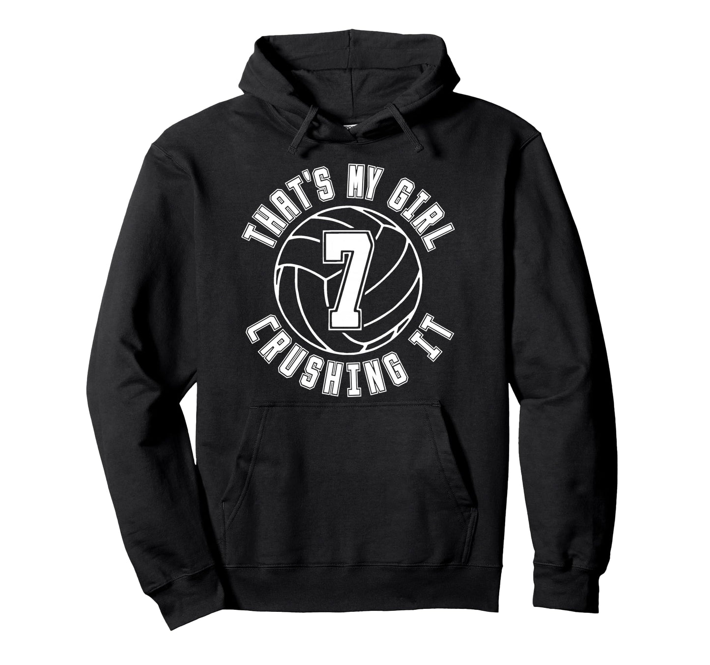 Volleyball Number Seven 7 Thats My Hoodie - Trendy Graphic Men Women - T-Shirt, Sweatshirt, Hoodie