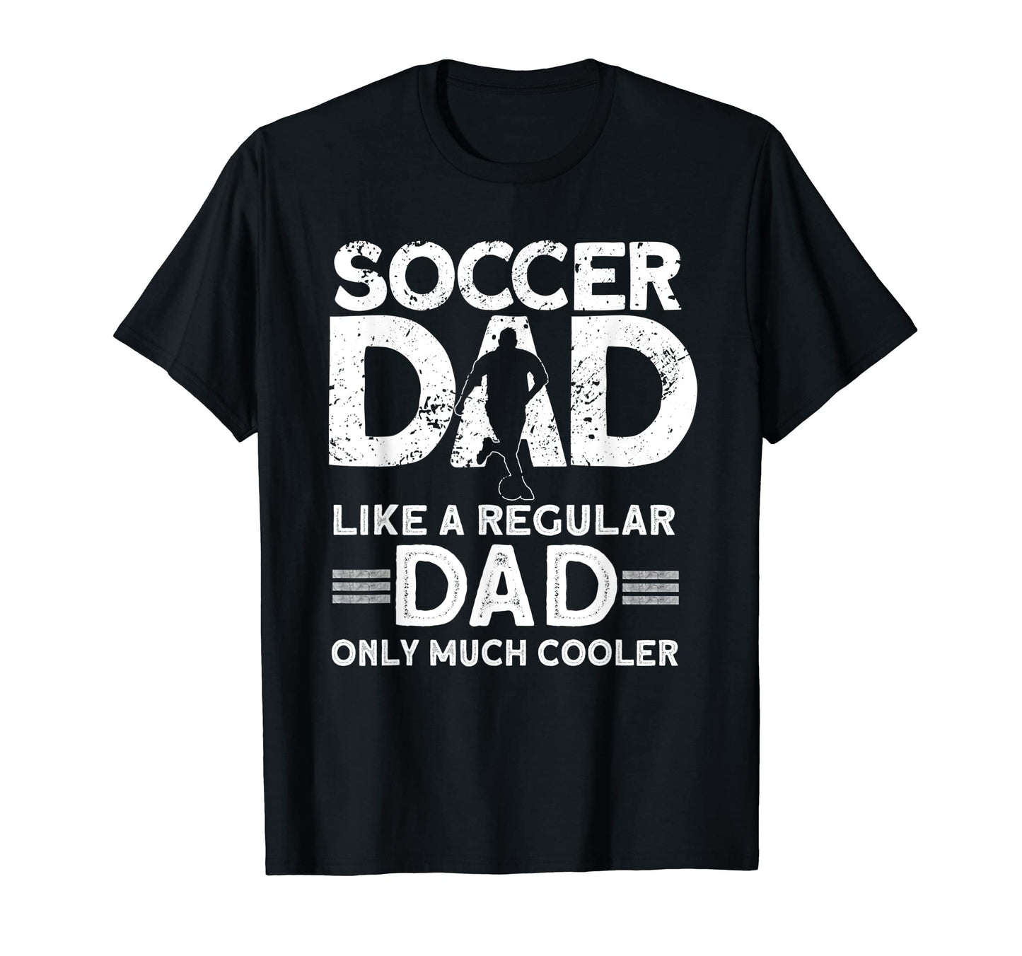 Mens Soccer Dad Soccer Player Funny T-Shirt - Trendy Graphic for Adults - T-Shirt, Sweatshirt, Hoodie