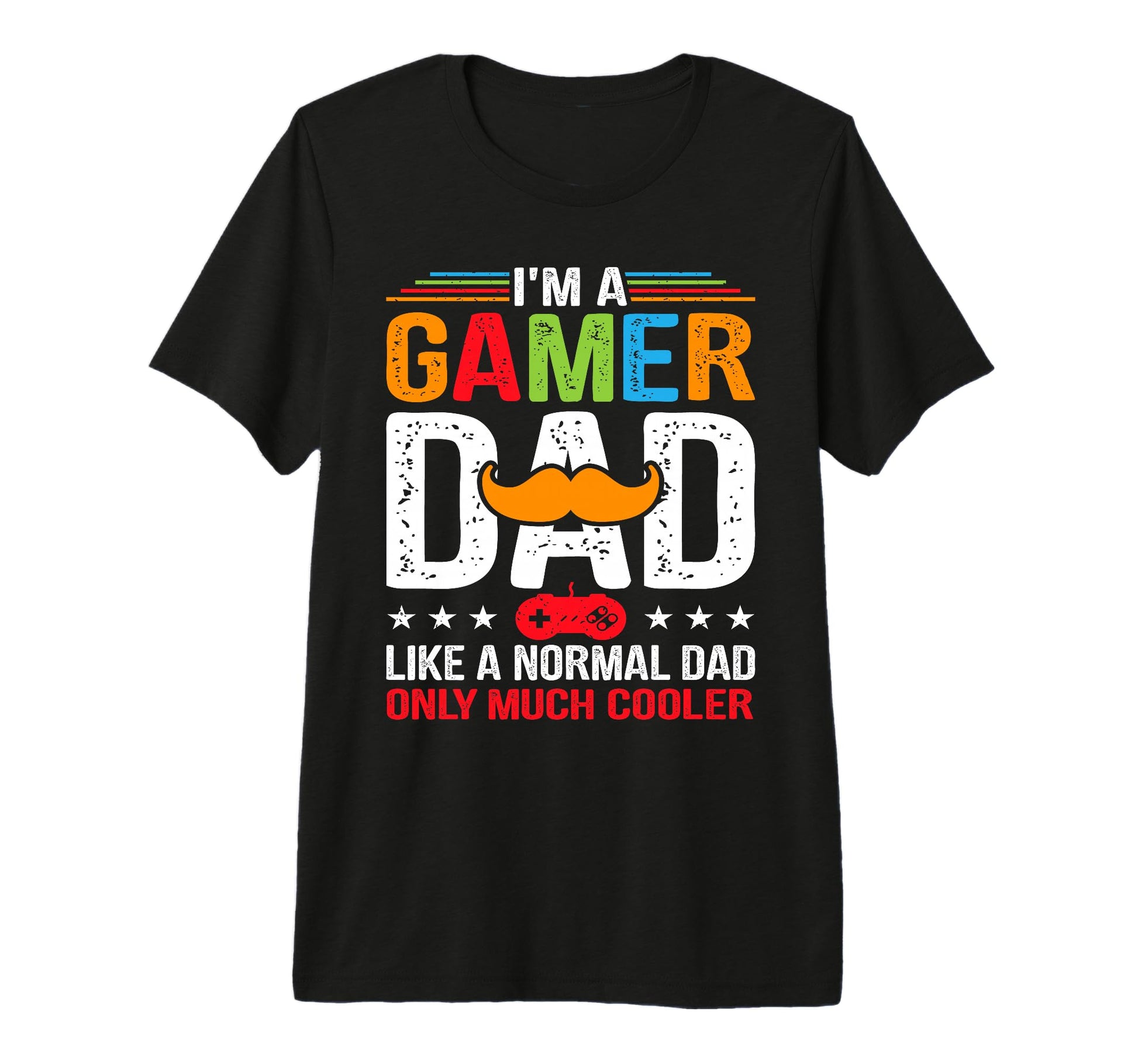 Mens Im Gamer Dad Funny Fathers Day T-Shirt - Casual Everyday Wear Unisex - T-Shirt, Sweatshirt, Hoodie