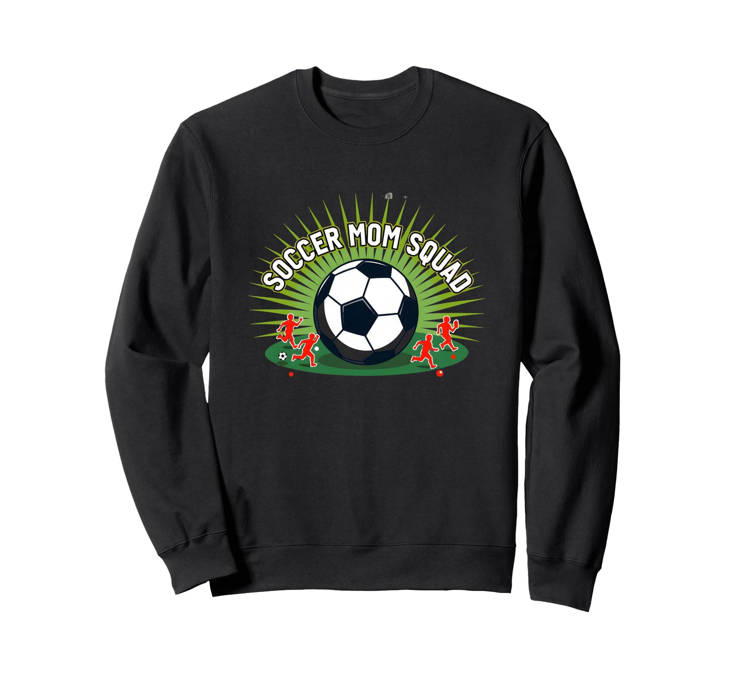 Soccer Mom Squad Sporty Parent Team Sweatshirt - Graphic Print for Adults - T-Shirt, Sweatshirt, Hoodie