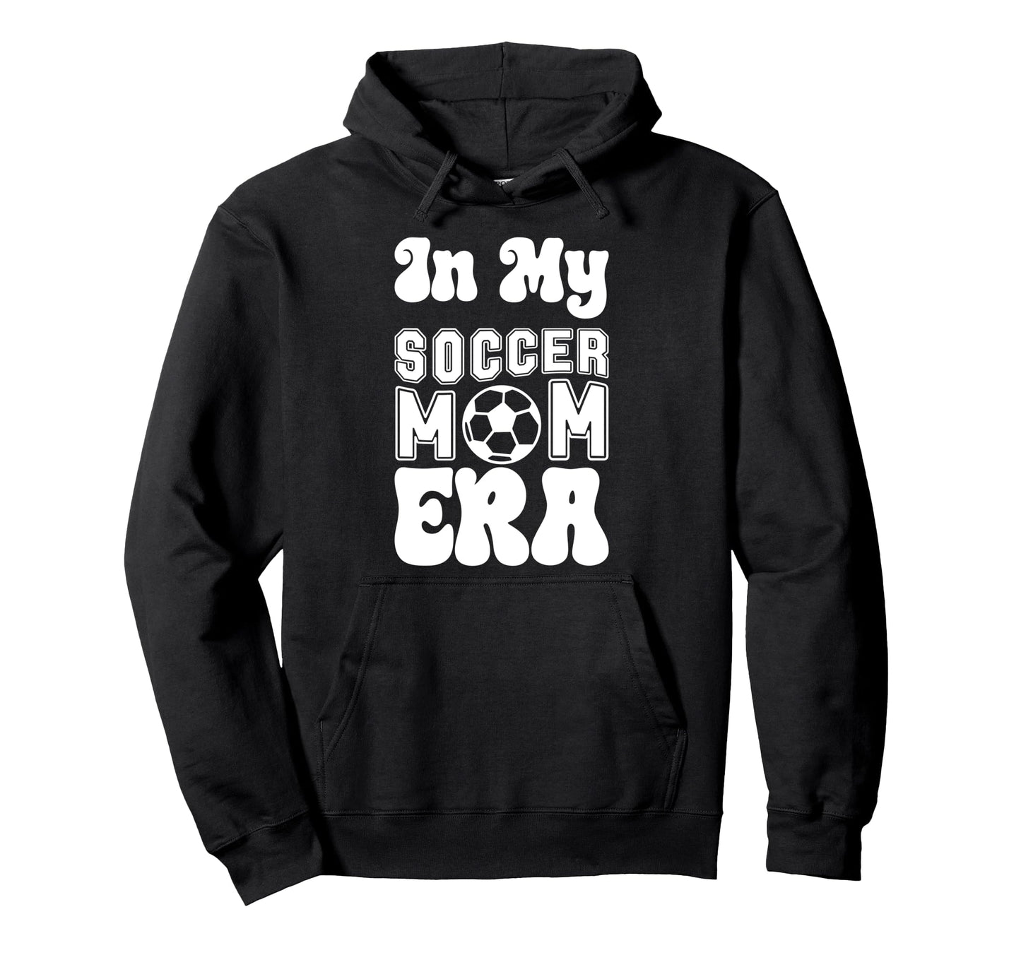 Soccer Mom Must Haves Womens Mother Day Hoodie - Trendy Graphic Men Women - T-Shirt, Sweatshirt, Hoodie