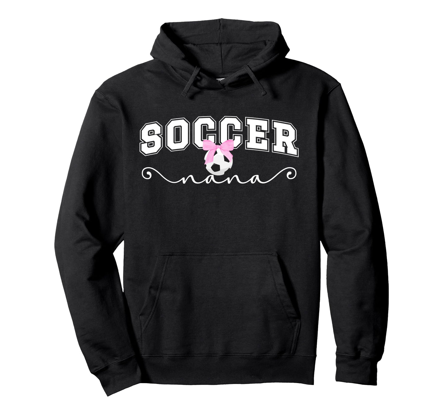 Proud Soccer Nana Grandma Soccer Hoodie - Streetwear Style Men Women - T-Shirt, Sweatshirt, Hoodie