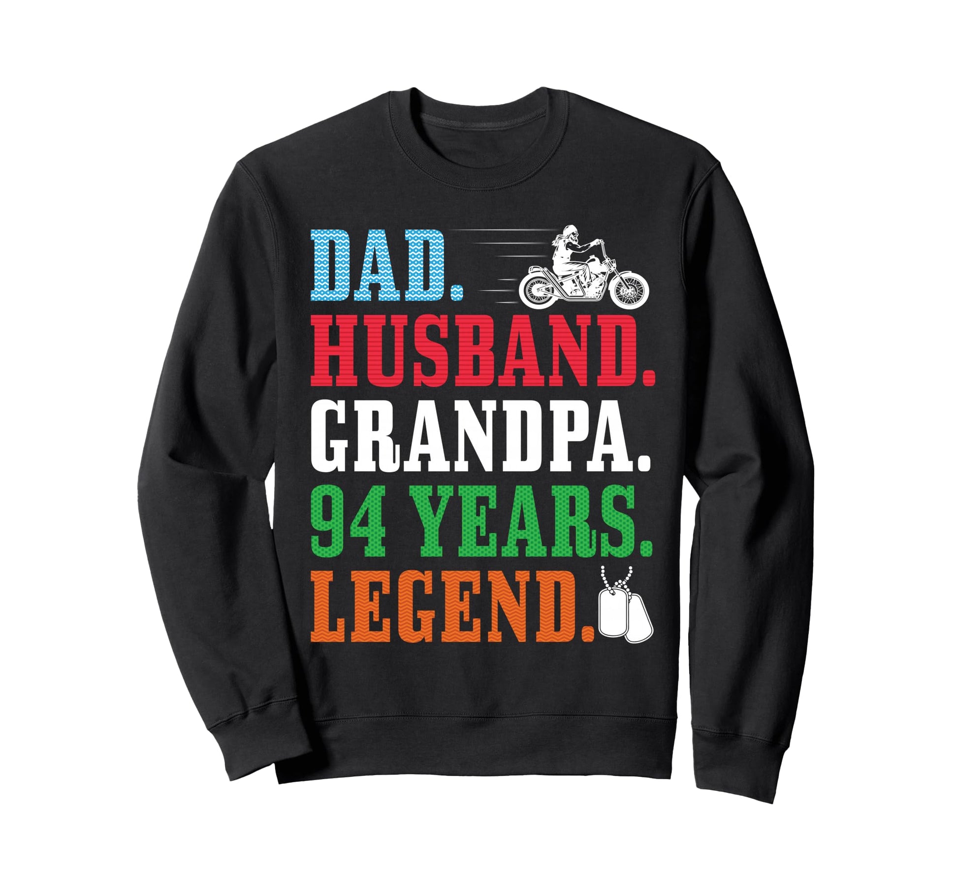 Dad Husband Grandpa 94Th Birthday Sweatshirt - Graphic Print Men Women - T-Shirt, Sweatshirt, Hoodie