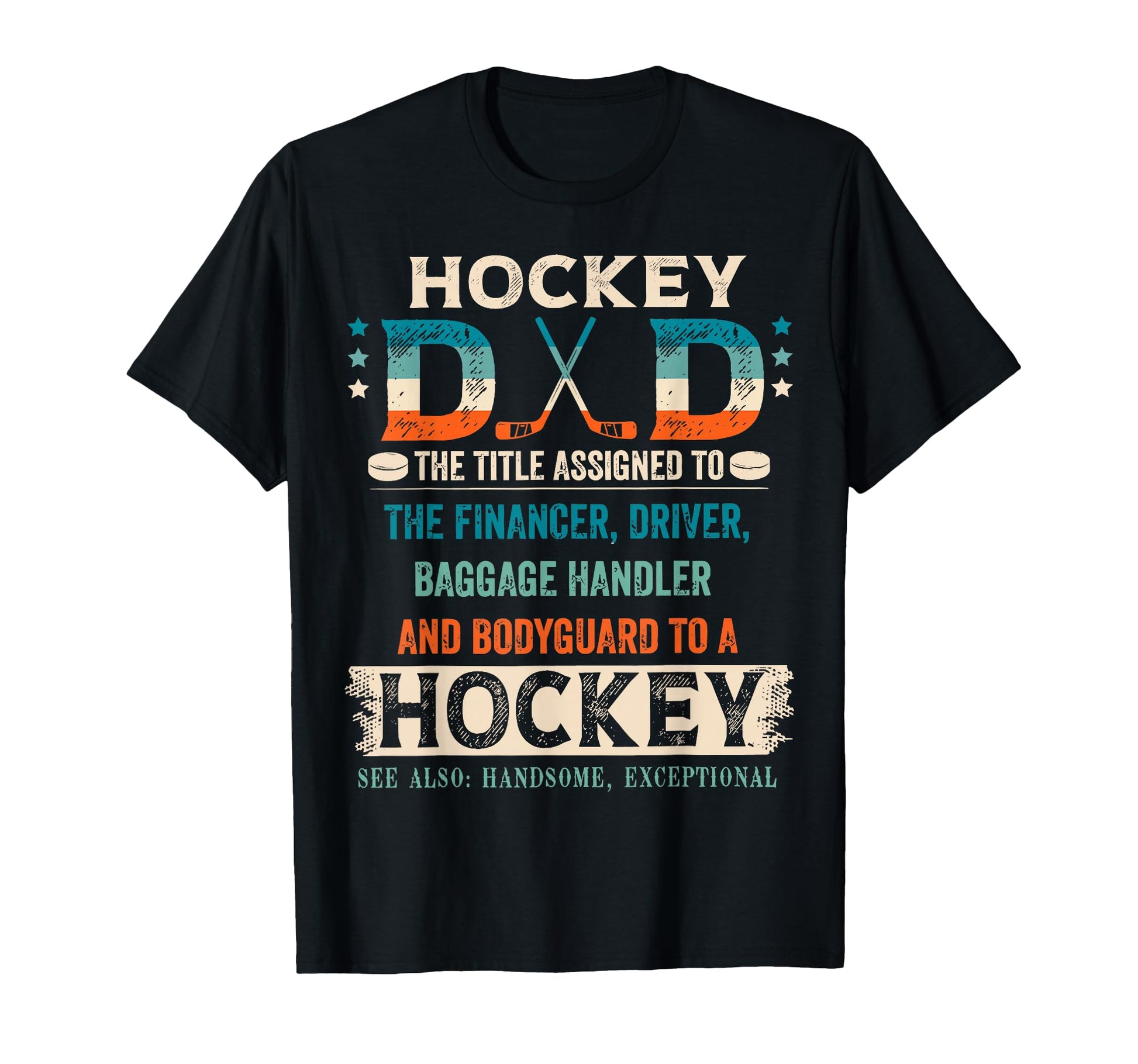 Hockey Dad Title Assigned To Funny T-Shirt - Custom Art Print Unisex - T-Shirt, Sweatshirt, Hoodie