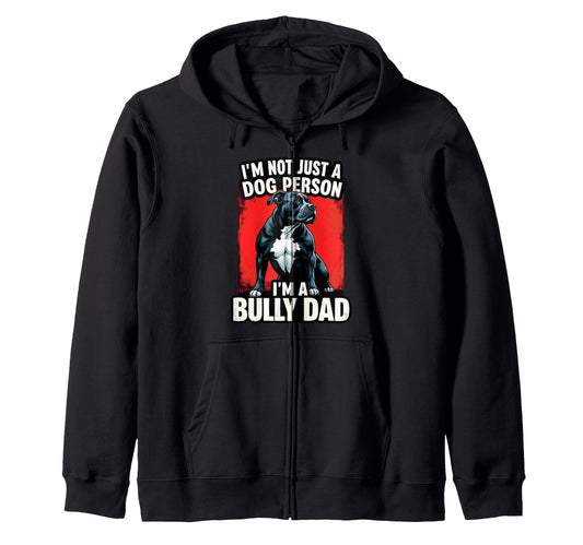 American Bully Dog Dad Fathers Day T-Shirt - Casual Everyday Wear Unisex - T-Shirt, Sweatshirt, Hoodie