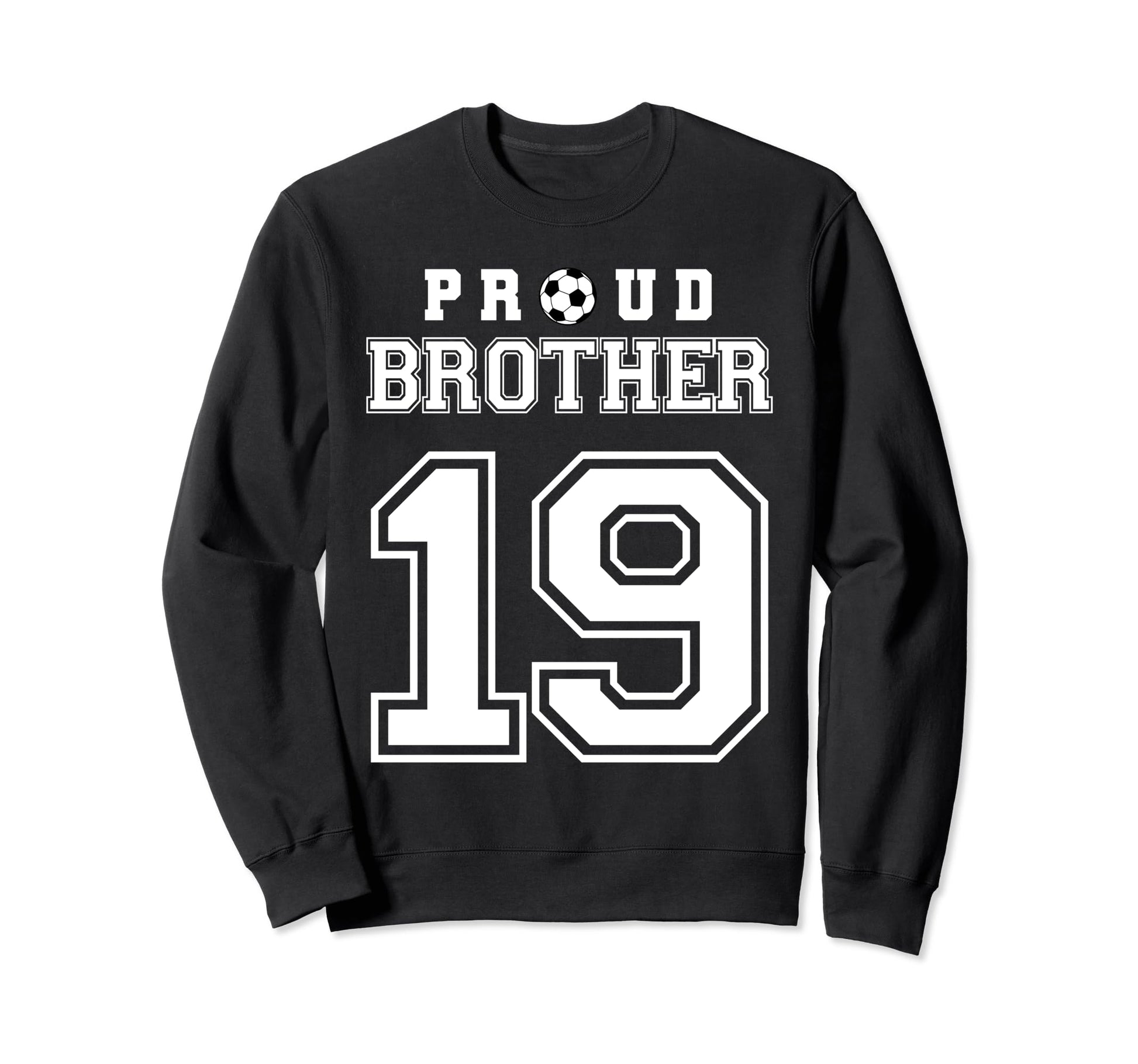 Number 19 Custom Proud Soccer Sweatshirt - Trendy Graphic for Adults - T-Shirt, Sweatshirt, Hoodie