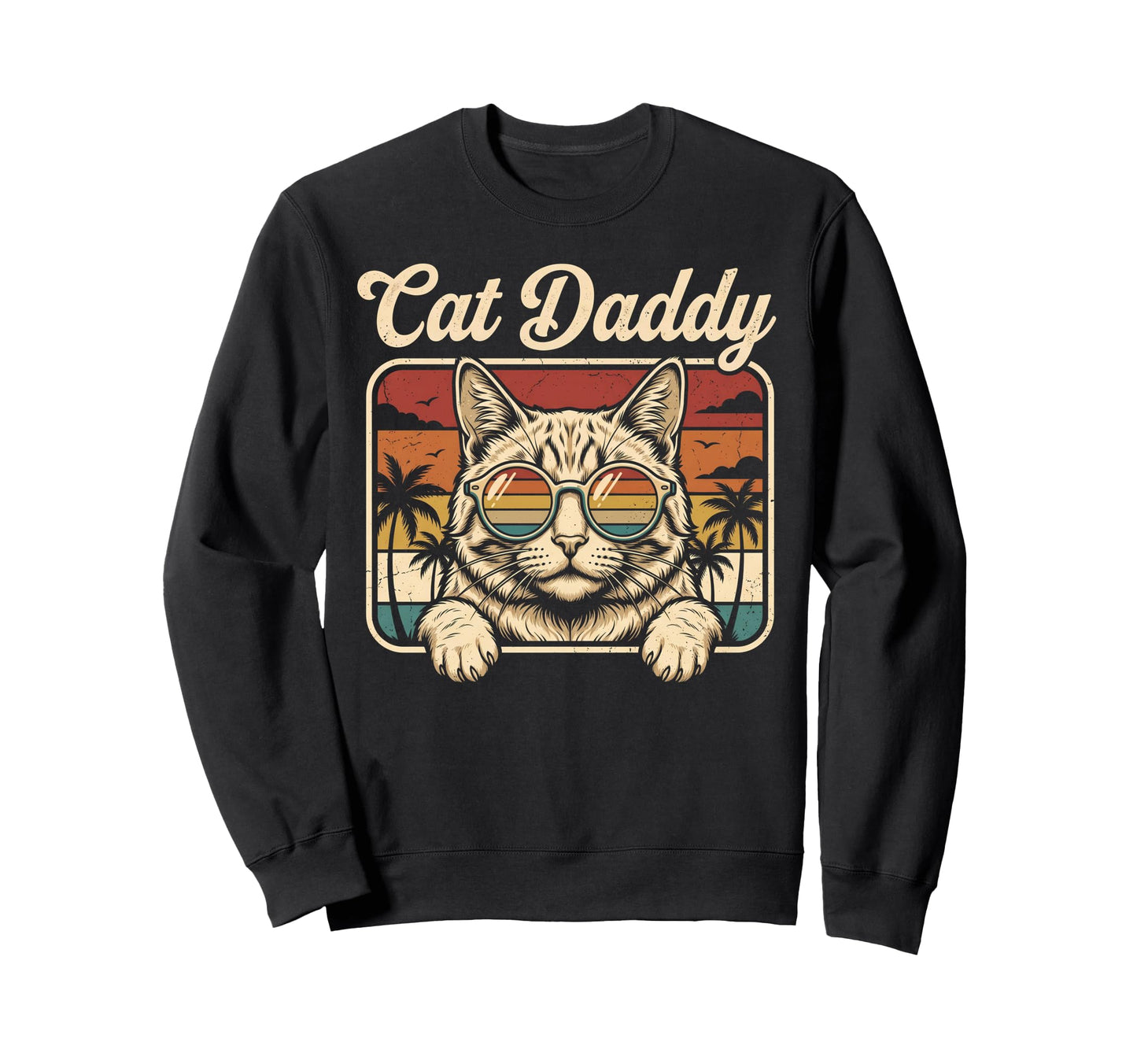 Cat Daddy Sunglasses Cat Dad Papa Sweatshirt - Graphic Print for Adults - T-Shirt, Sweatshirt, Hoodie
