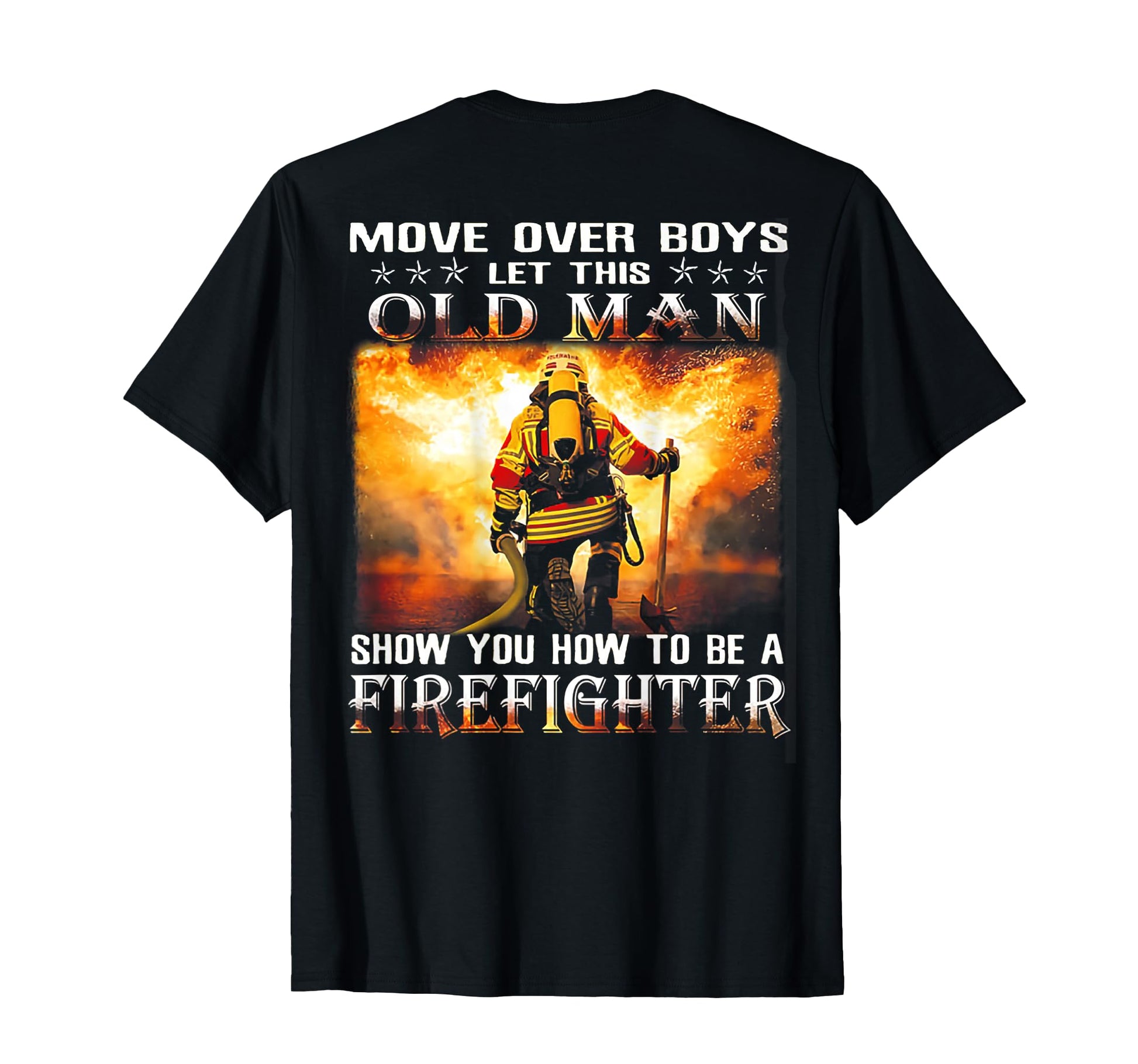 Move Over Let This Old Show You T-Shirt - Novelty Apparel Unisex - T-Shirt, Sweatshirt, Hoodie
