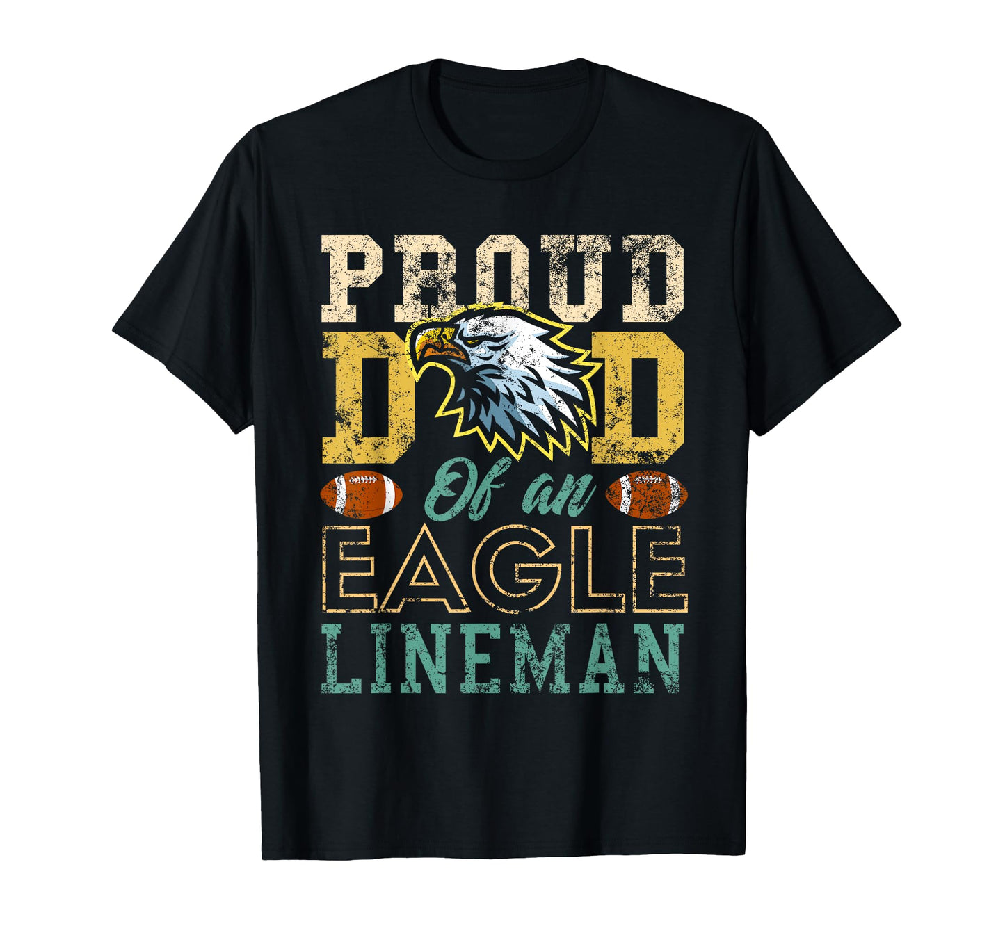 Proud Dad Eagle Lineman Eagle Mascot T-Shirt - Graphic Print for Adults - T-Shirt, Sweatshirt, Hoodie