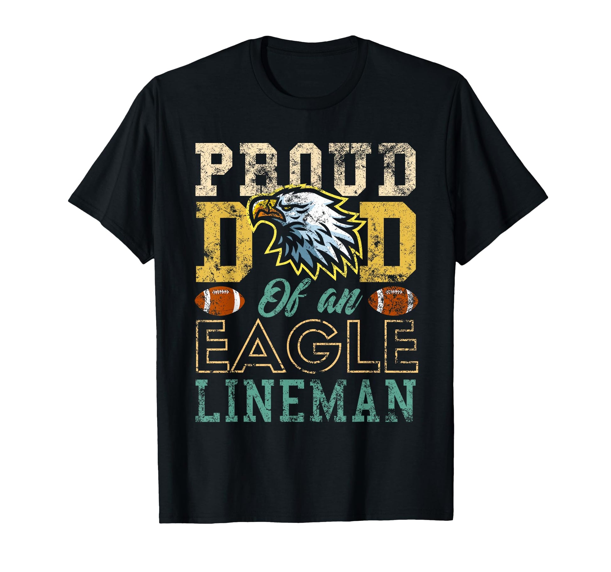 Proud Dad Eagle Lineman Eagle Mascot T-Shirt - Graphic Print for Adults - T-Shirt, Sweatshirt, Hoodie
