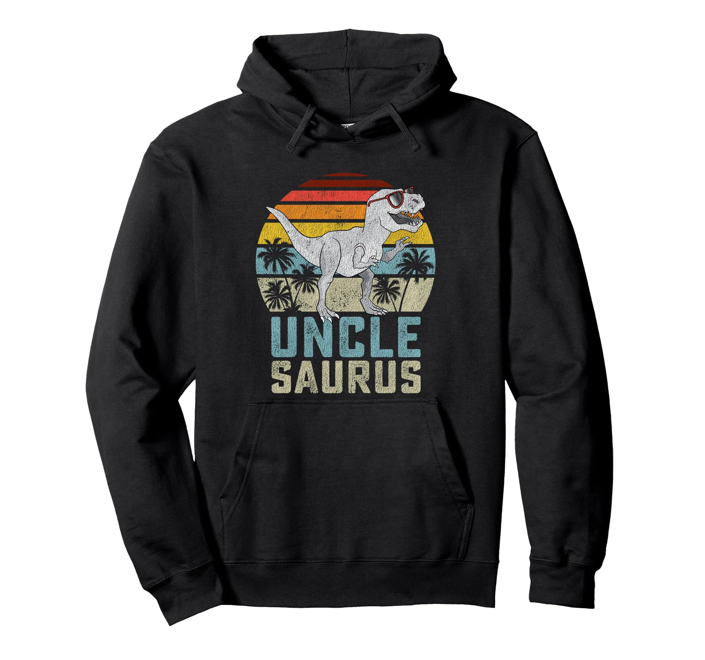 Unclesaurus T Rex Dinosaur Uncle Hoodie - Streetwear Style for Adults - T-Shirt, Sweatshirt, Hoodie