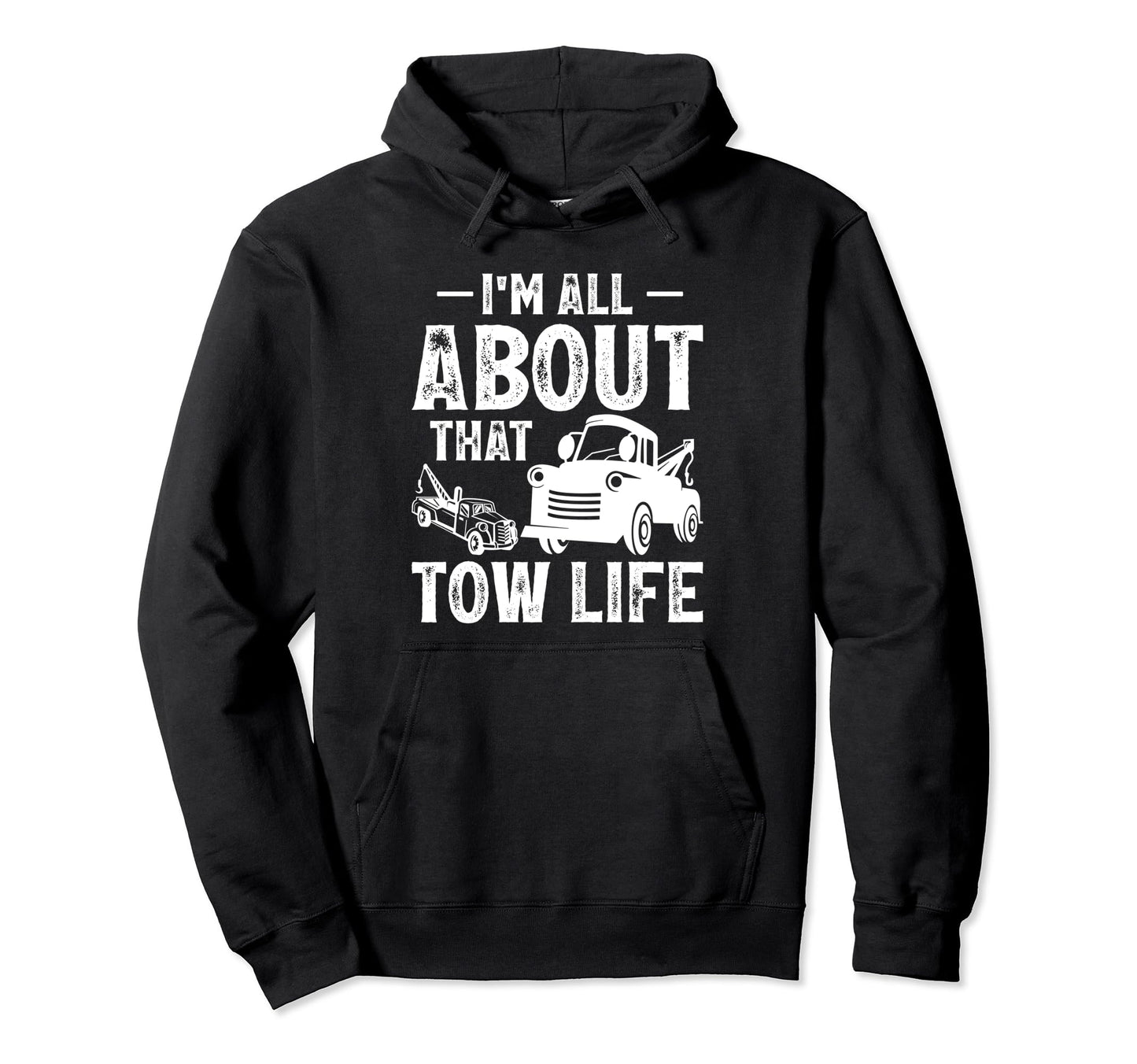 Tow Trucker Dad Flat Beds Recovery Vehicle Hoodie - Trendy Graphic Unisex - T-Shirt, Sweatshirt, Hoodie