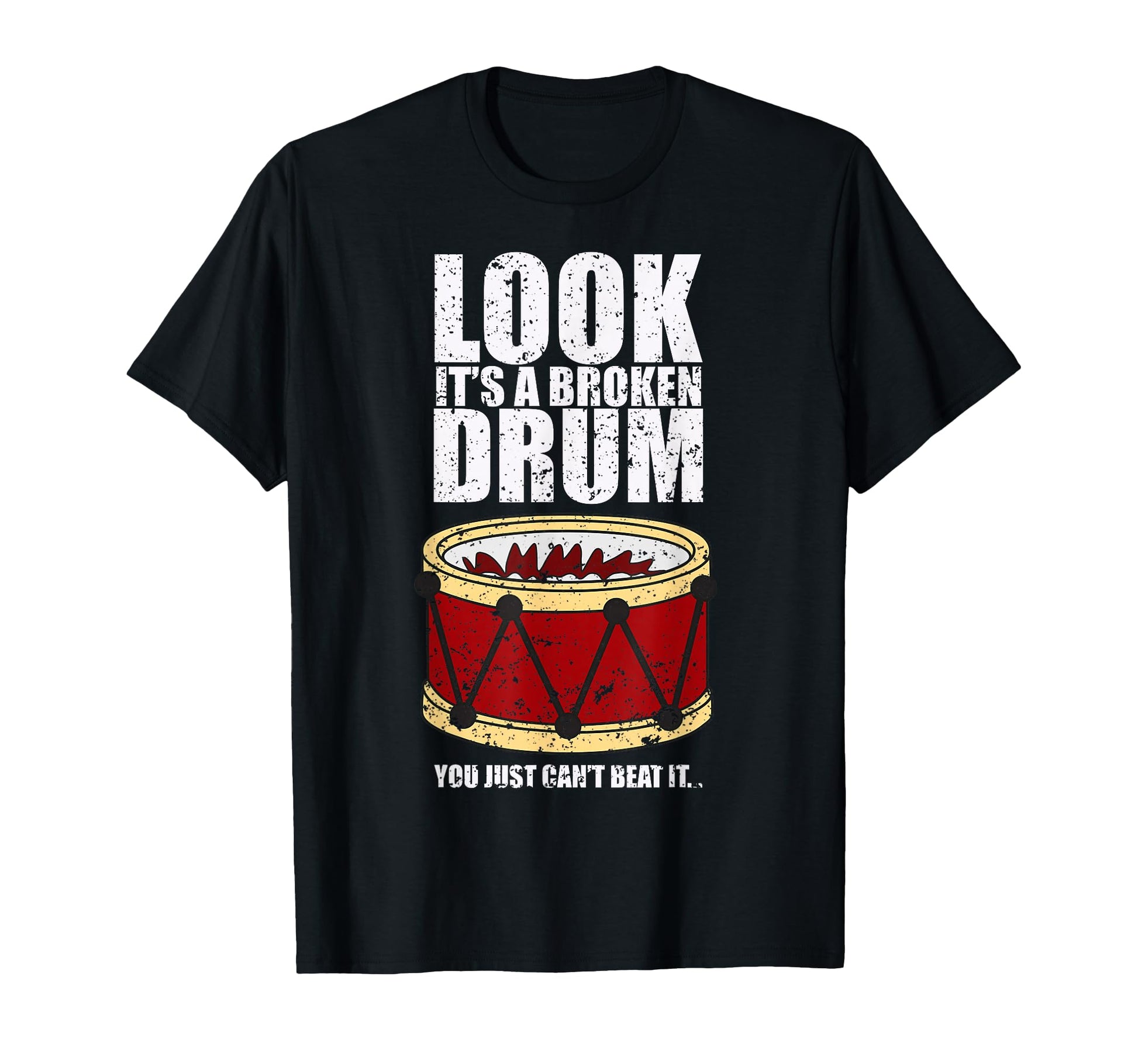 Funny Drummer Broken Drum Bad Dad Joke T-Shirt - Minimalist Print Unisex - T-Shirt, Sweatshirt, Hoodie