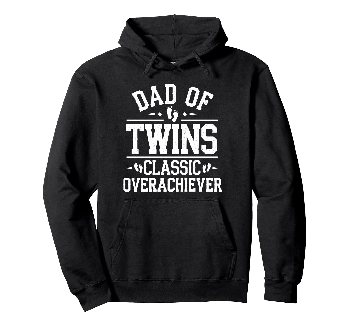 Dad Twins Overachiever Twin Fathers Hoodie - Minimalist Print Men Women - T-Shirt, Sweatshirt, Hoodie