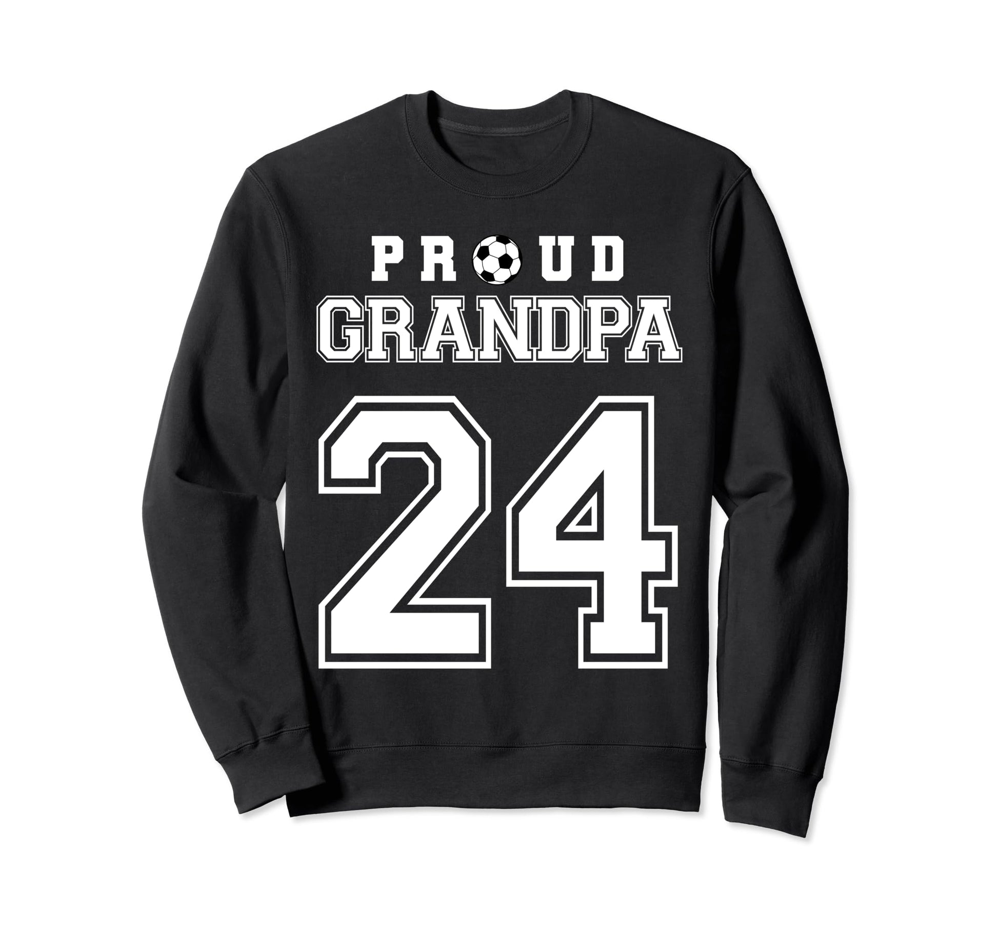 Number 24 Custom Proud Soccer Sweatshirt - Novelty Apparel for Adults - T-Shirt, Sweatshirt, Hoodie