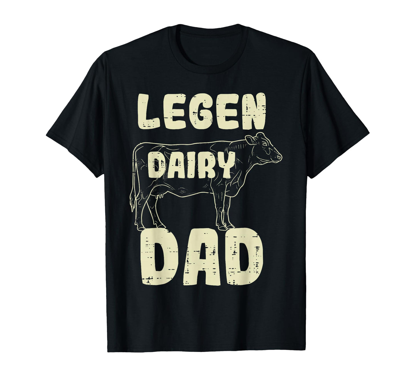 Fathers Day Legen Dairy Dad Funny Cow Farm T-Shirt - Graphic Print Unisex - T-Shirt, Sweatshirt, Hoodie