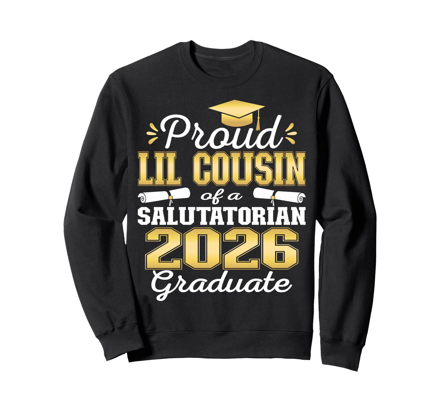 Proud Little Cousin 2026 Sweatshirt - Fun Novelty Design Men Women - T-Shirt, Sweatshirt, Hoodie