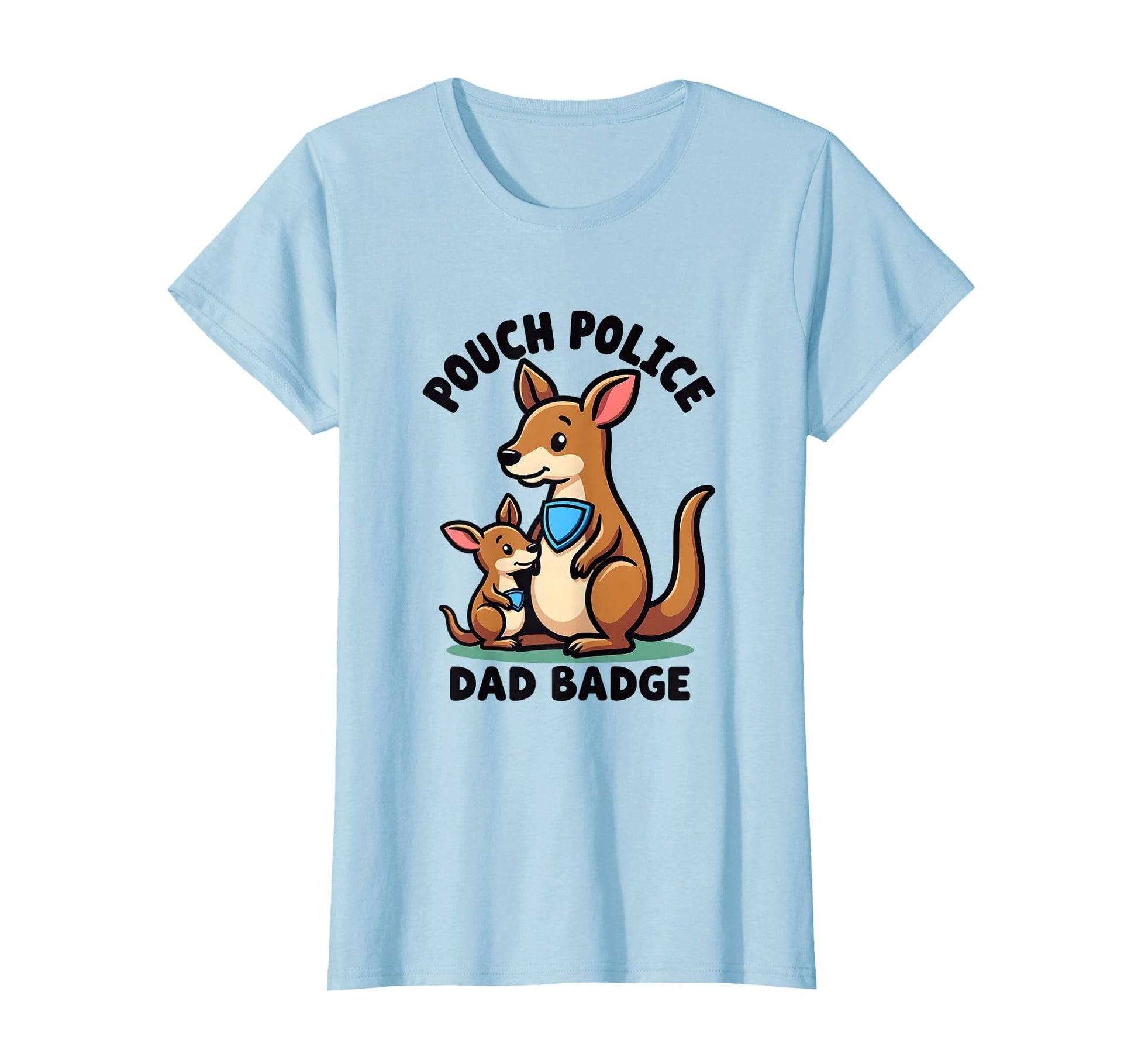 Pouch Police Dad Badge Kangaroo T-Shirt - Casual Everyday Wear Men Women - T-Shirt, Sweatshirt, Hoodie