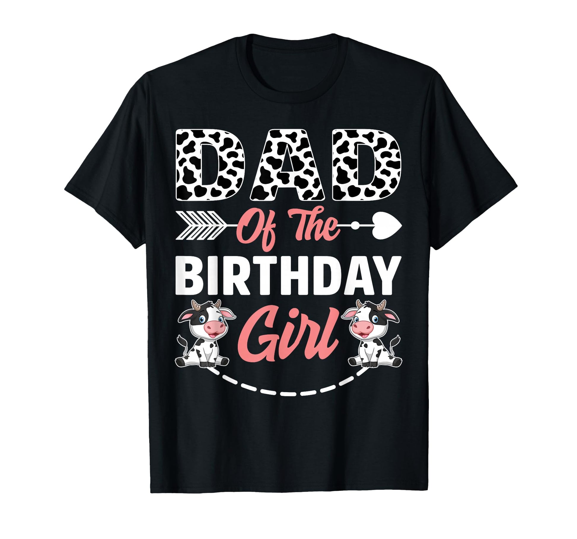 Dad Birthday Cow Birthday Farm Animal T-Shirt - Streetwear Style for Adults - T-Shirt, Sweatshirt, Hoodie
