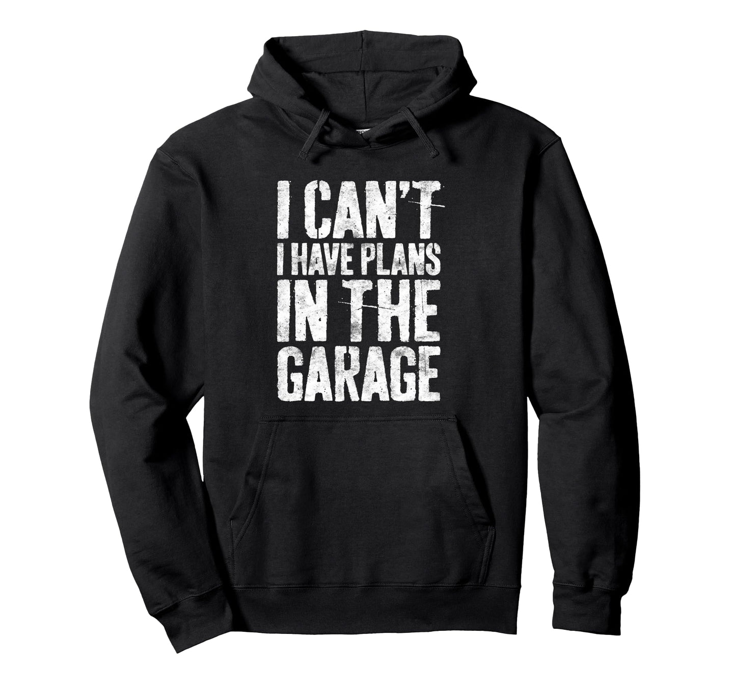 I Cant I Have Plans Garage Mechanic Hoodie - Aesthetic Graphic Men Women - T-Shirt, Sweatshirt, Hoodie