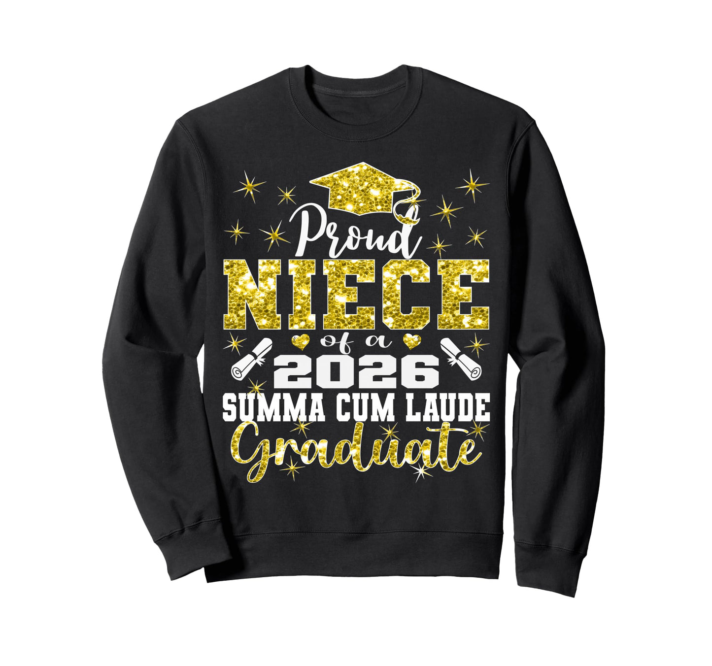 Proud Niece 2026 Summa Cum Laude Sweatshirt - Fun Novelty Design Unisex - T-Shirt, Sweatshirt, Hoodie
