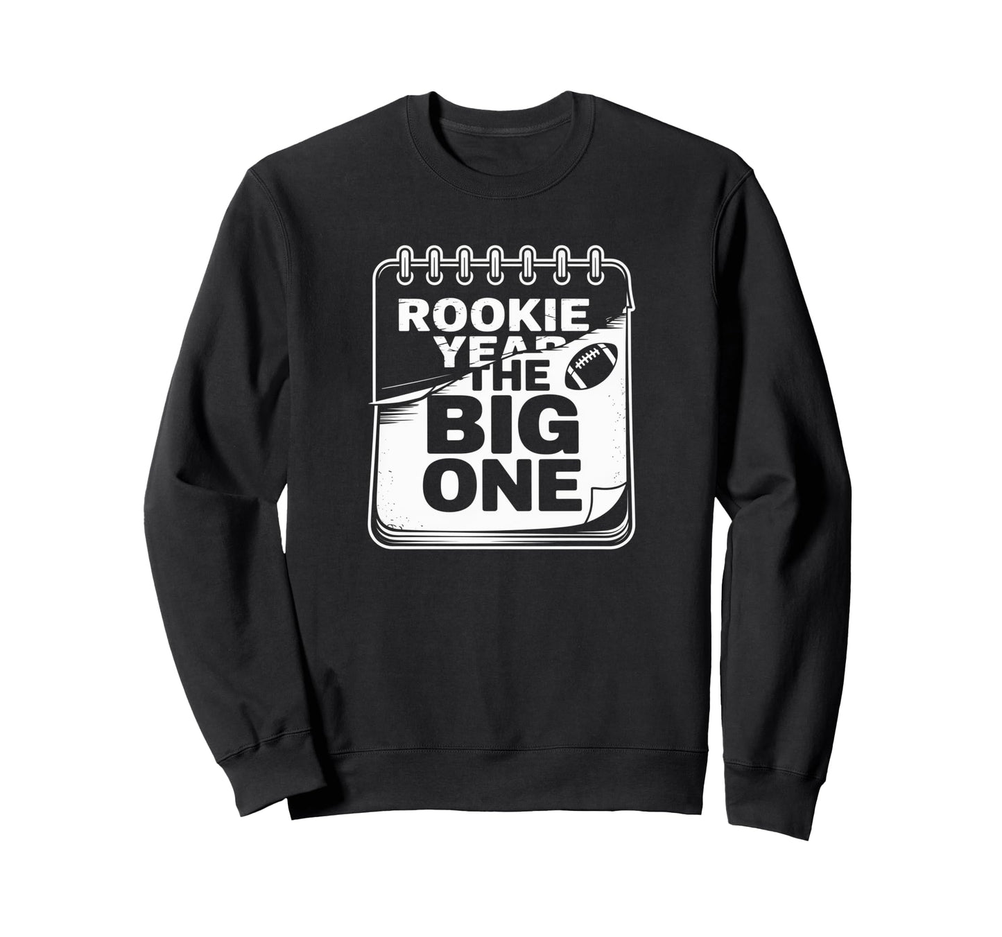Rookie 1St Year Funny First Birthday Sweatshirt - Custom Art Print Unisex - T-Shirt, Sweatshirt, Hoodie