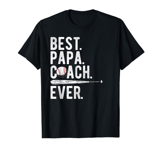 Baseball Best Papa Coach Ever T-Shirt - Casual Everyday Wear for Adults - T-Shirt, Sweatshirt, Hoodie