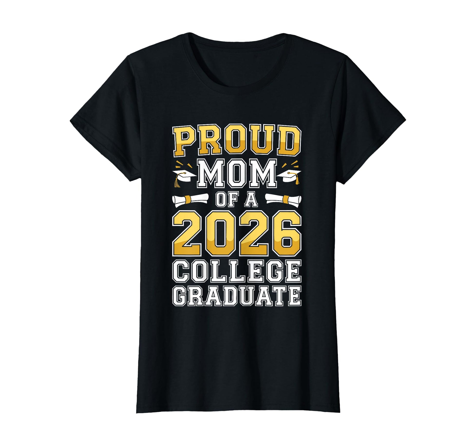 Proud Mom 2026 College Graduate Class T-Shirt - Graphic Print for Adults - T-Shirt, Sweatshirt, Hoodie