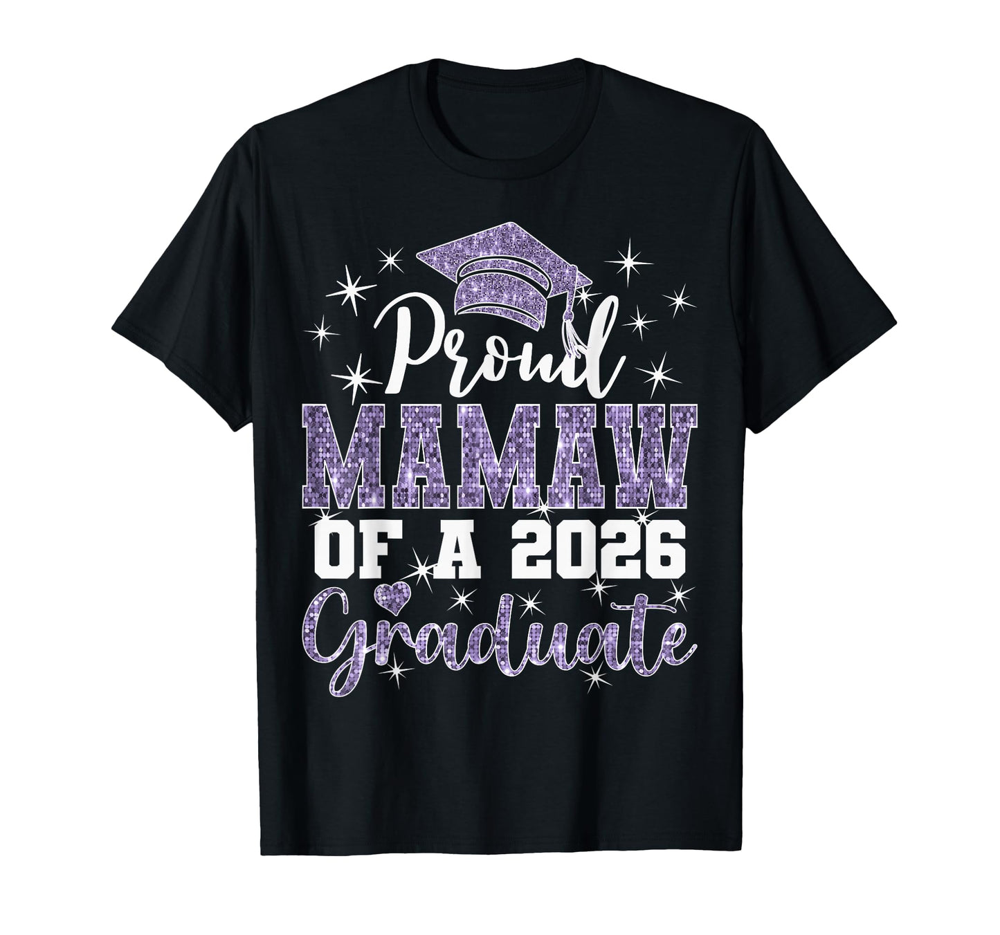Super Proud Mamaw 2026 Graduate T-Shirt - Casual Everyday Wear for Adults - T-Shirt, Sweatshirt, Hoodie