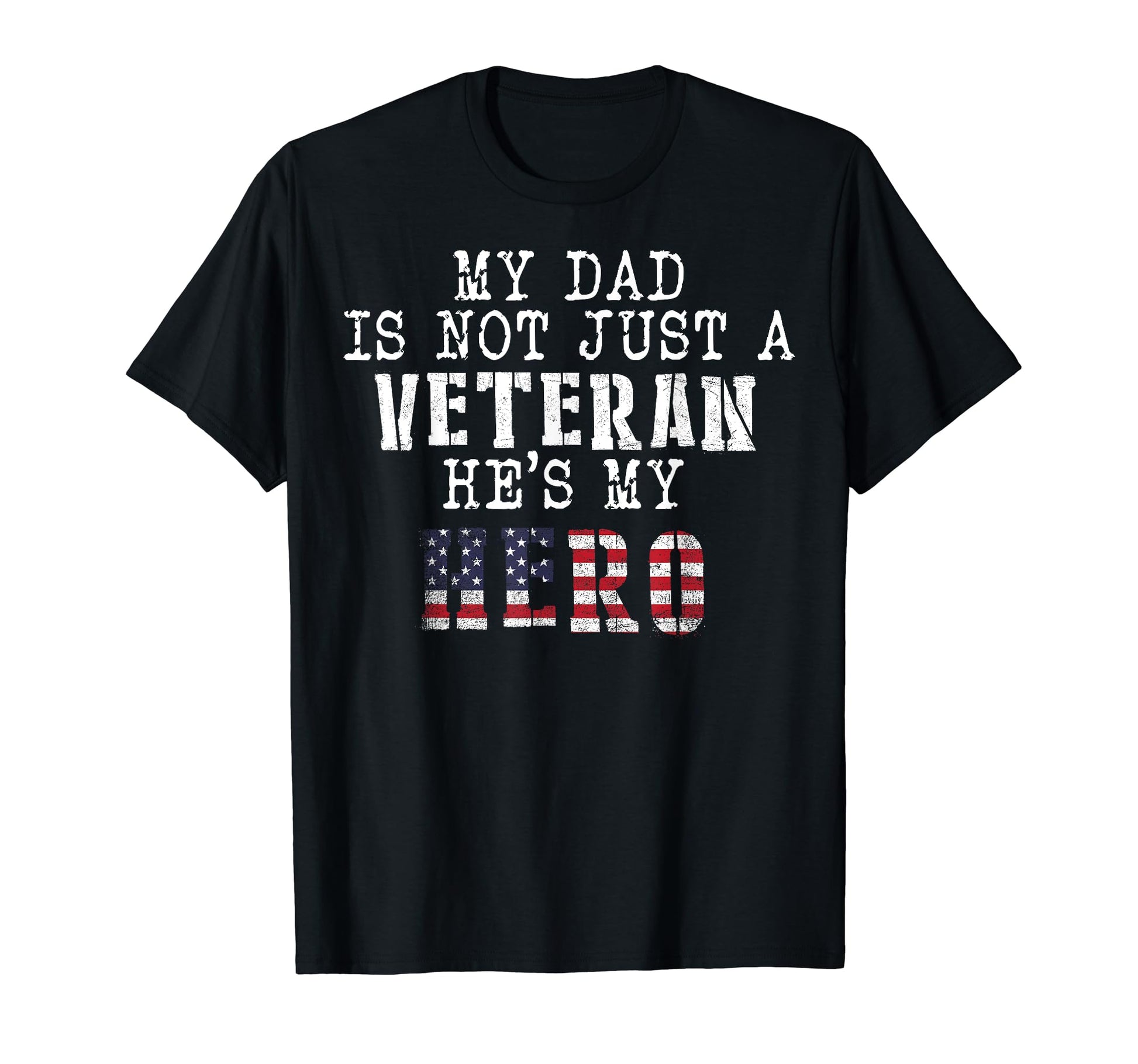 Military Family Veteran Support My Dad T-Shirt - Unique Graphic Men Women - T-Shirt, Sweatshirt, Hoodie