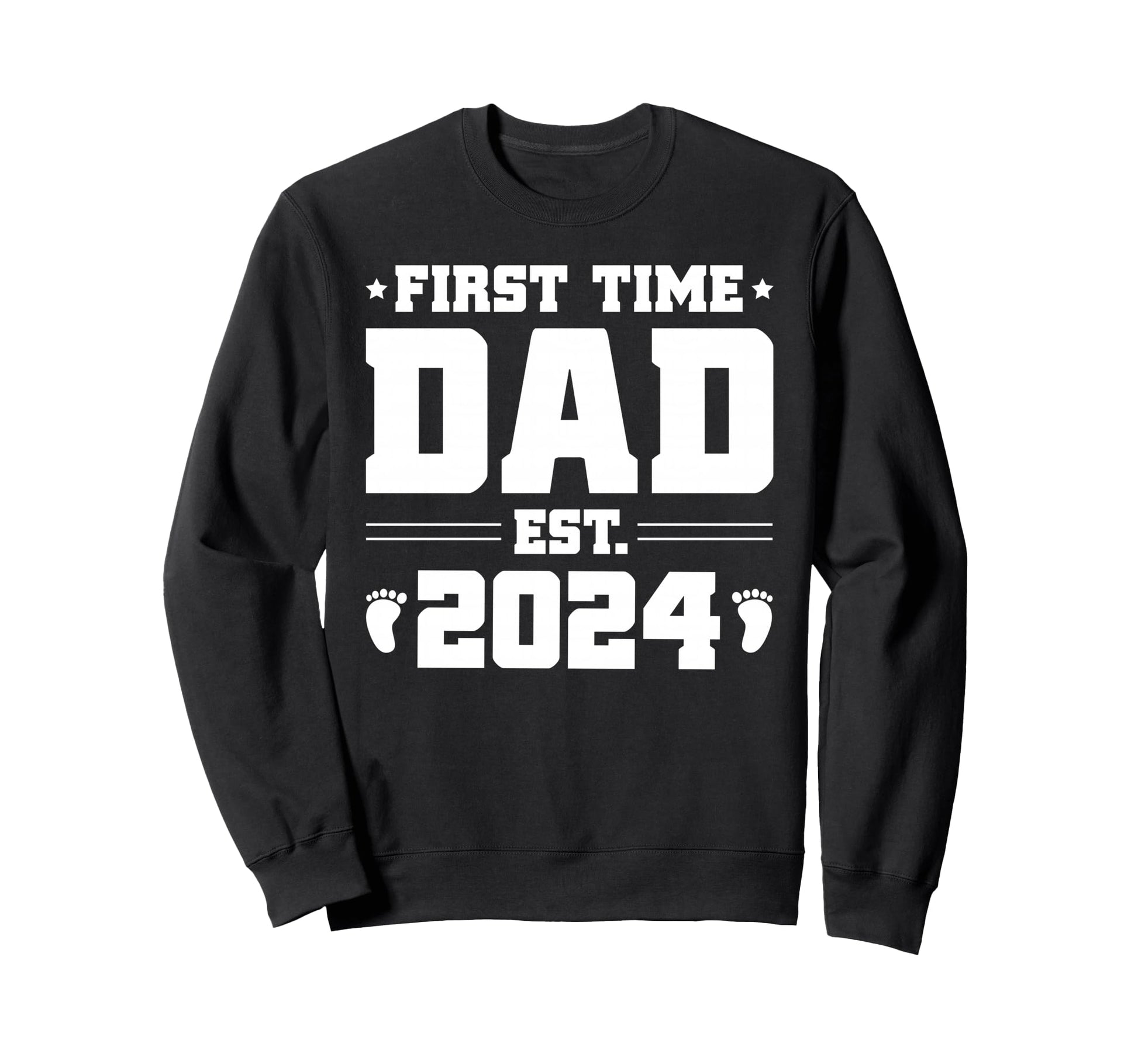 First Time Dad Est 2024 Future Dad Sweatshirt - Custom Art Print Unisex - T-Shirt, Sweatshirt, Hoodie