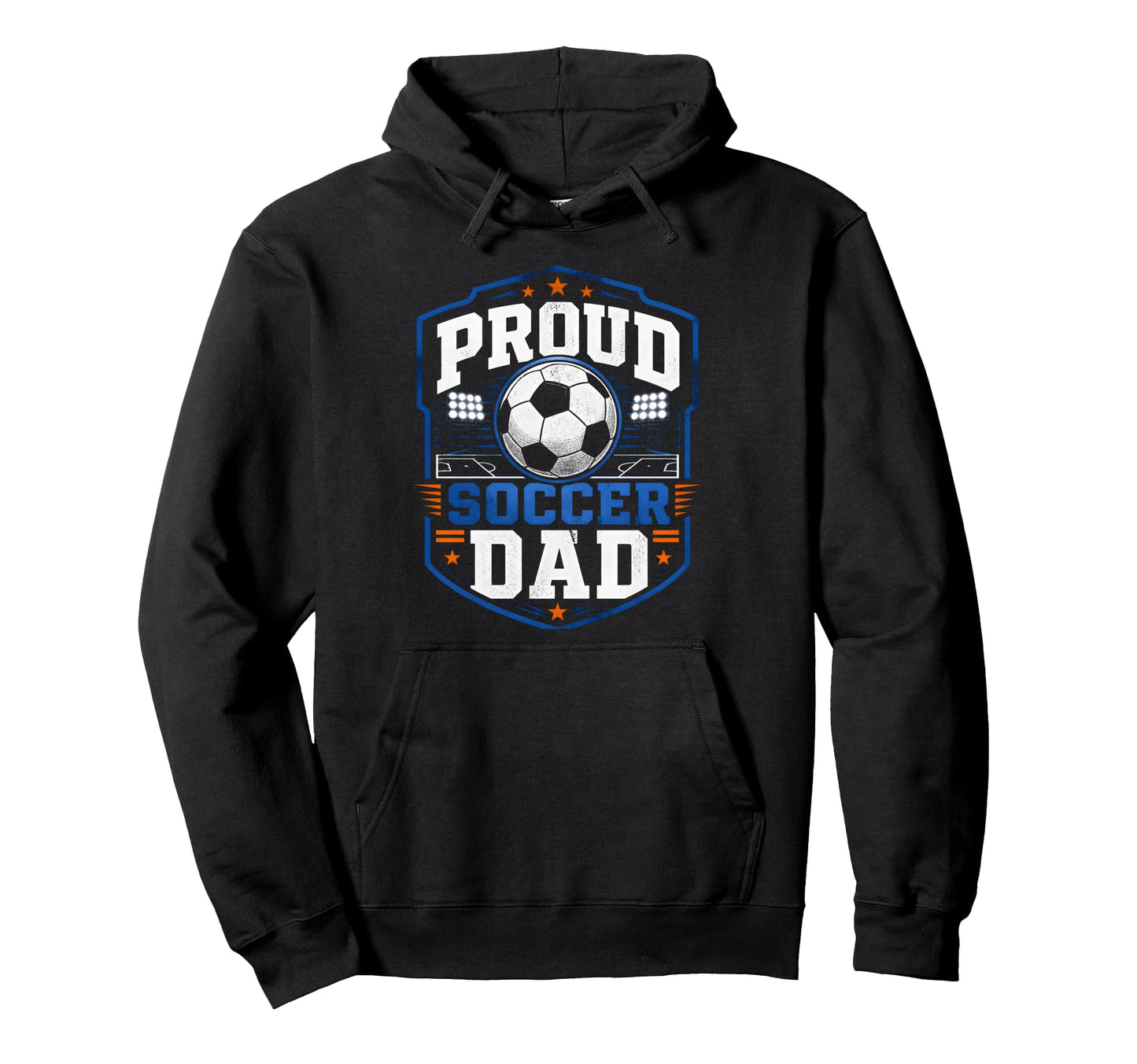 Proud Soccer Dad Soccer Dad Fan Hoodie - Unique Graphic Unisex - T-Shirt, Sweatshirt, Hoodie