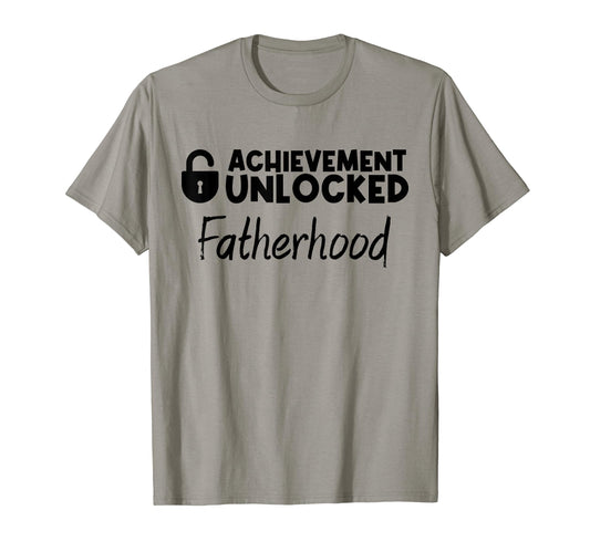 Achievement Unlocked Fatherhood Gamer T-Shirt - Graphic Print Men Women - T-Shirt, Sweatshirt, Hoodie