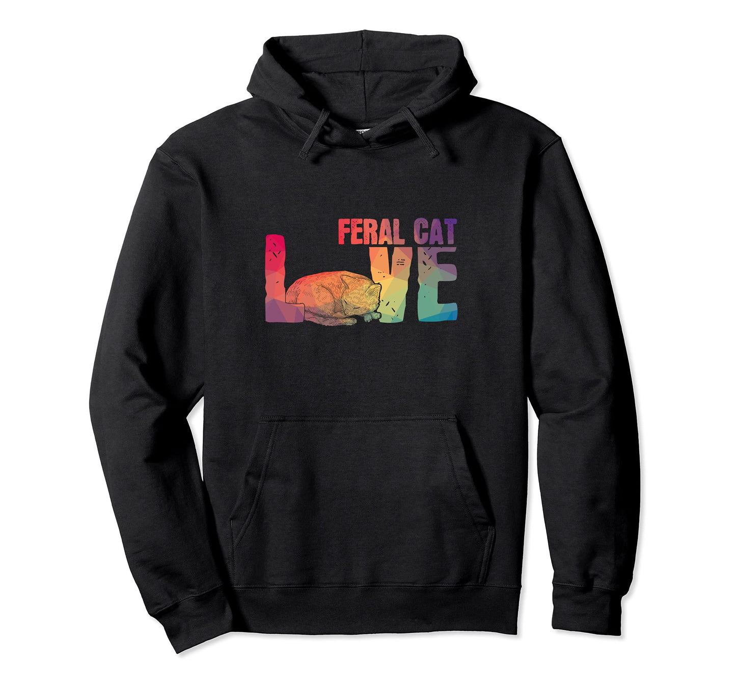 Colorful Feral Cat Love Dad Mom Hoodie - Trendy Graphic Men Women - T-Shirt, Sweatshirt, Hoodie
