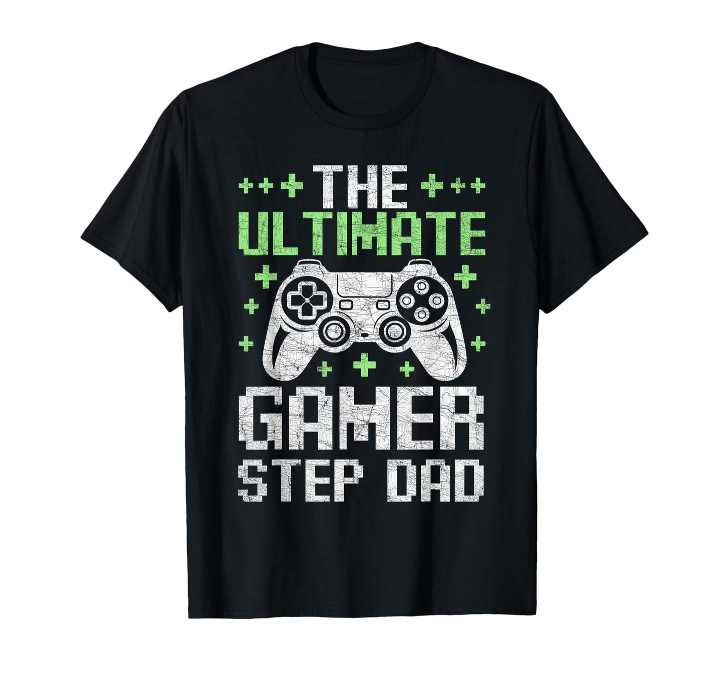Stepdad Fathers Day Ultimate Gamer T-Shirt - Trendy Graphic for Adults - T-Shirt, Sweatshirt, Hoodie