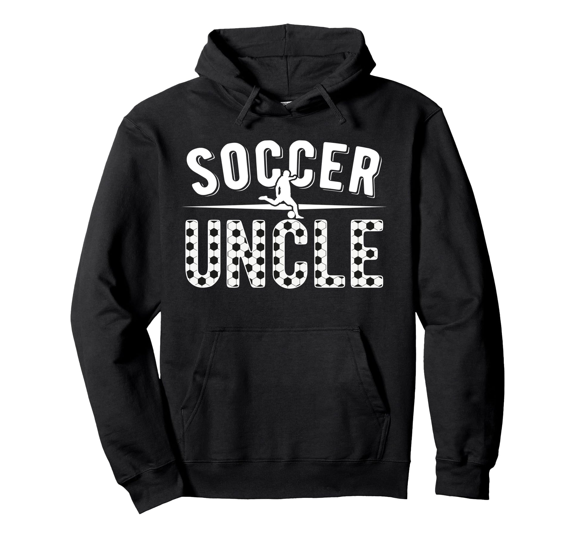 Soccer Uncle Proud Uncle Soccer Player Hoodie - Streetwear Style Men Women - T-Shirt, Sweatshirt, Hoodie